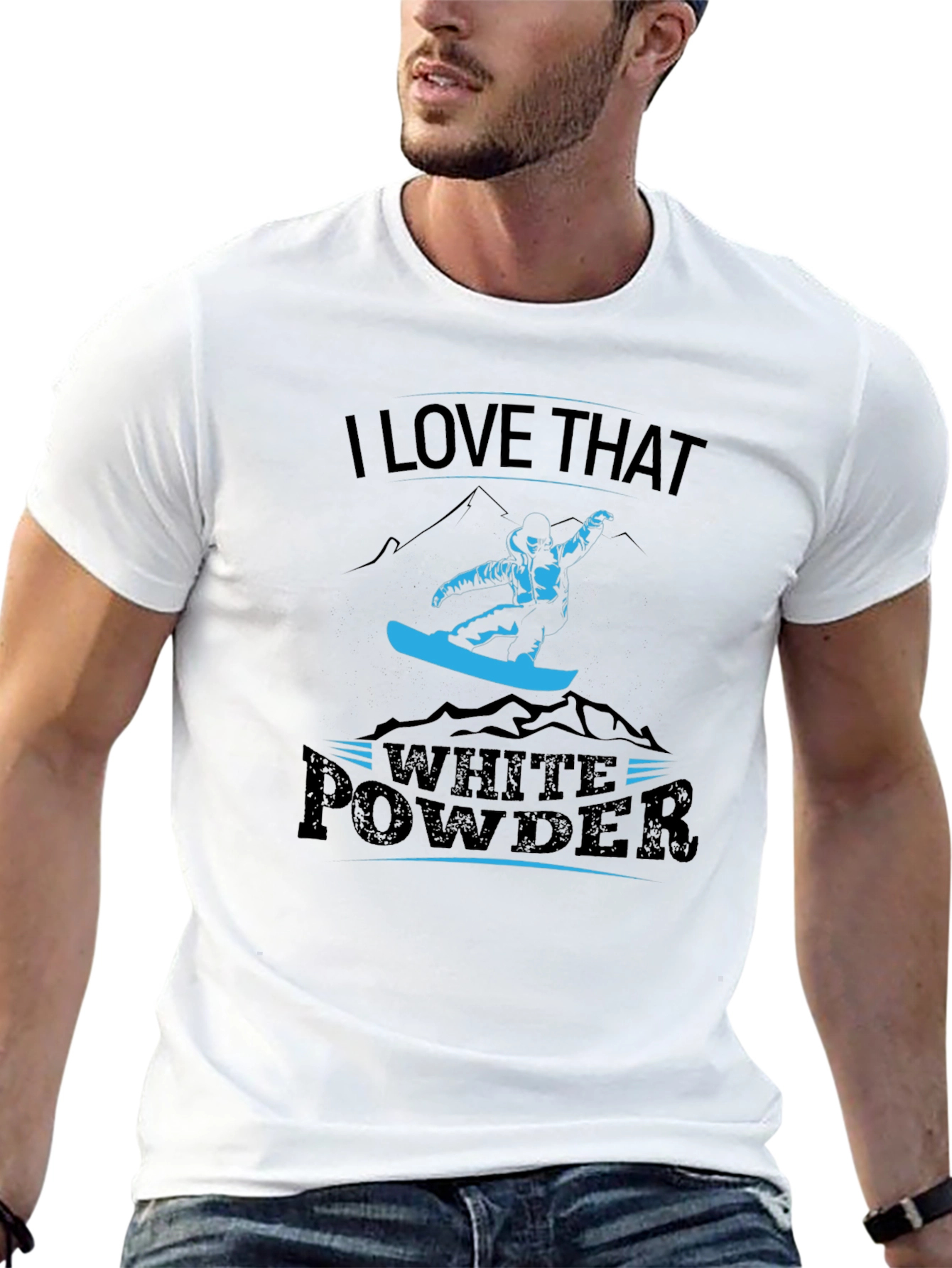 I Love That White Powder Graphic Tee Snowboarder T-Shirt
