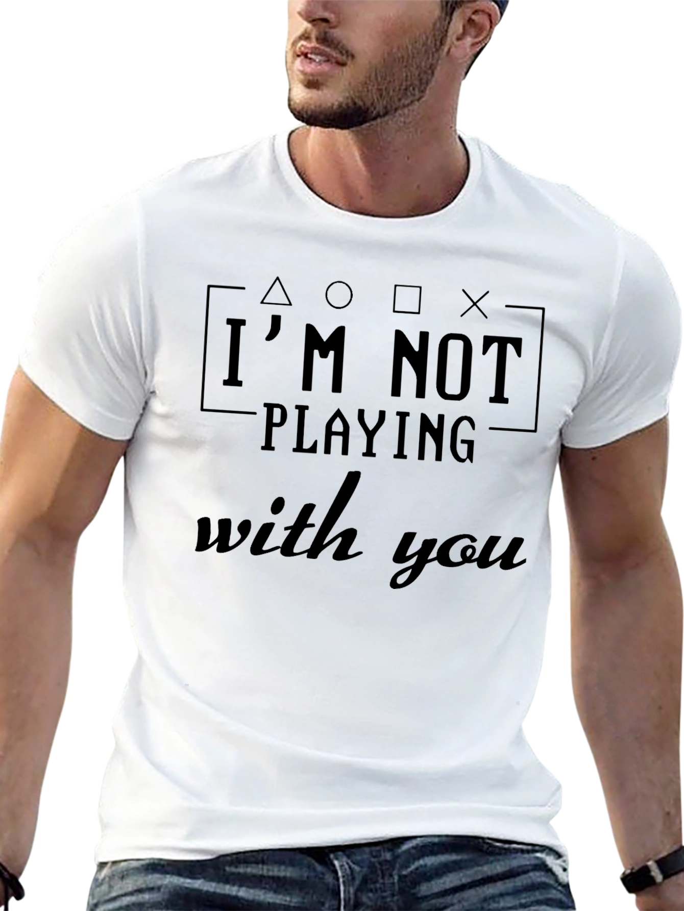 Im Not Playing With You Funny Gamer T-Shirt