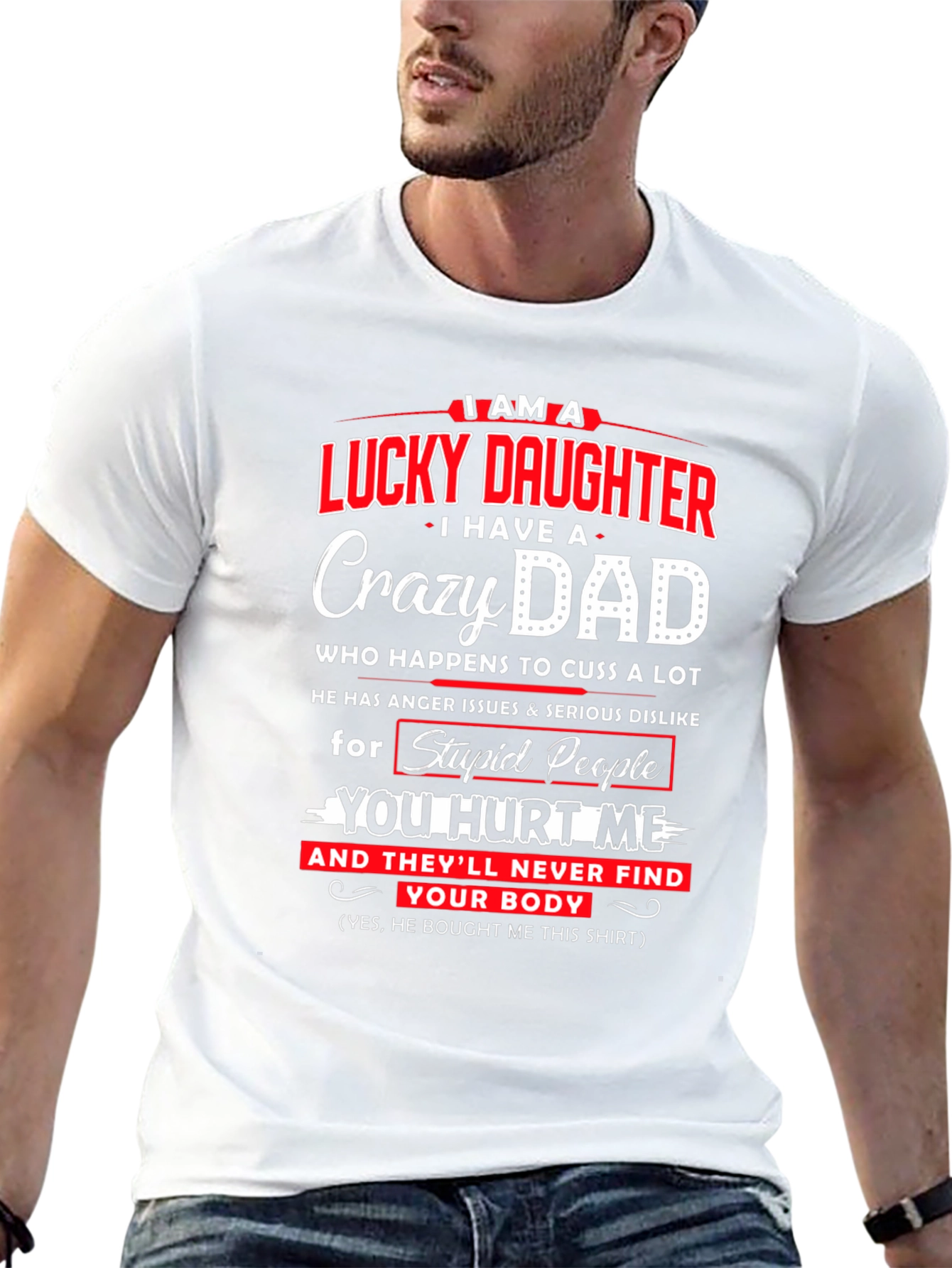 Lucky Daughter Crazy Dad Graphic Tee