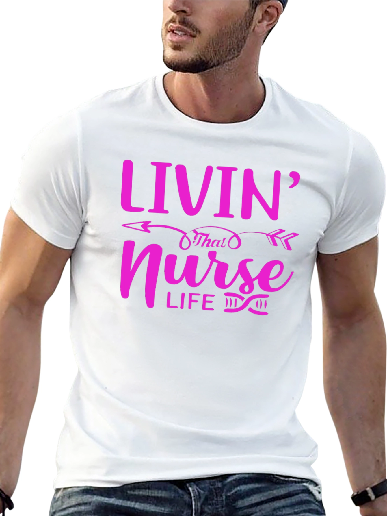Livin That Nurse Life T-Shirt - Fun & Stylish!