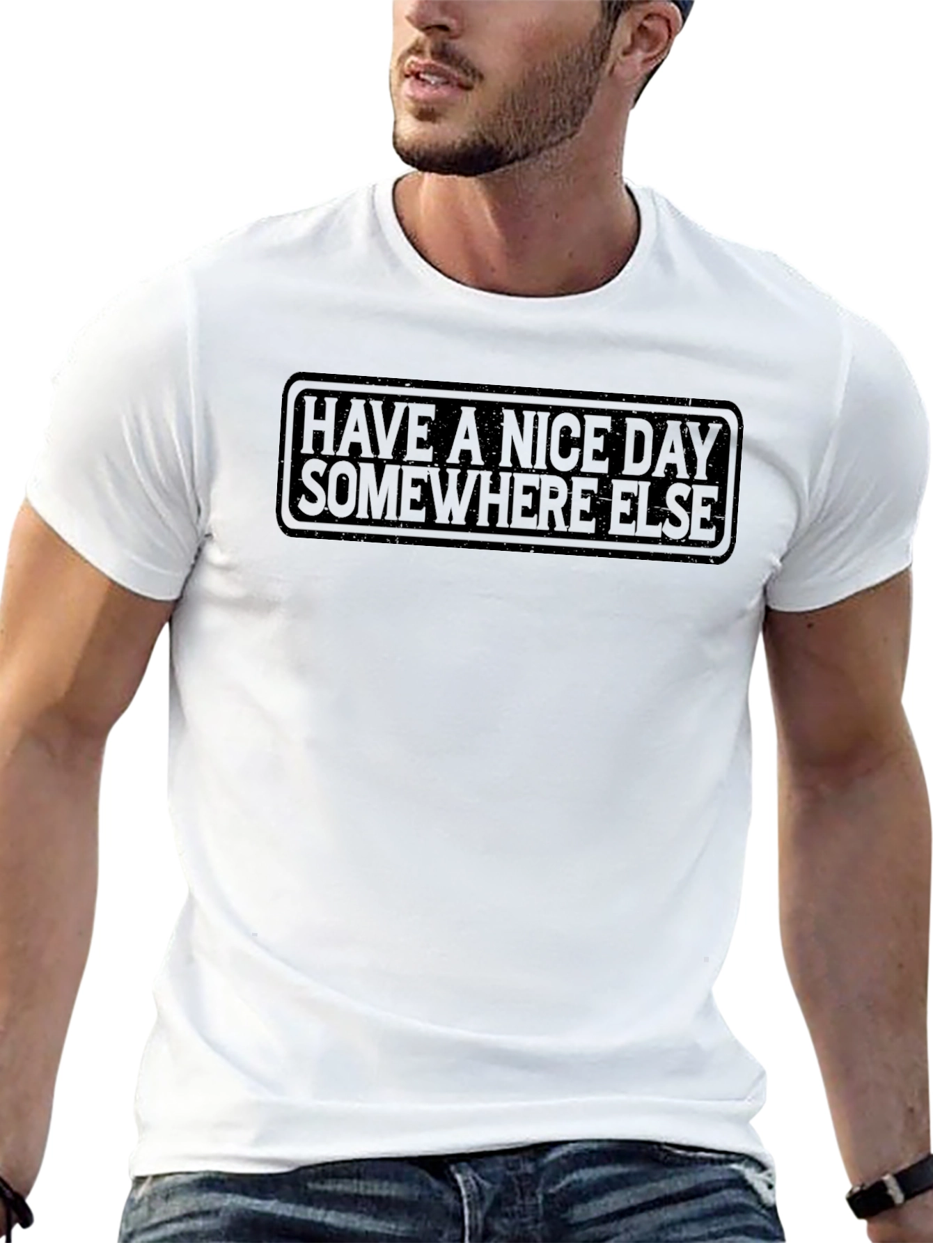 Have a Nice Day T-Shirt