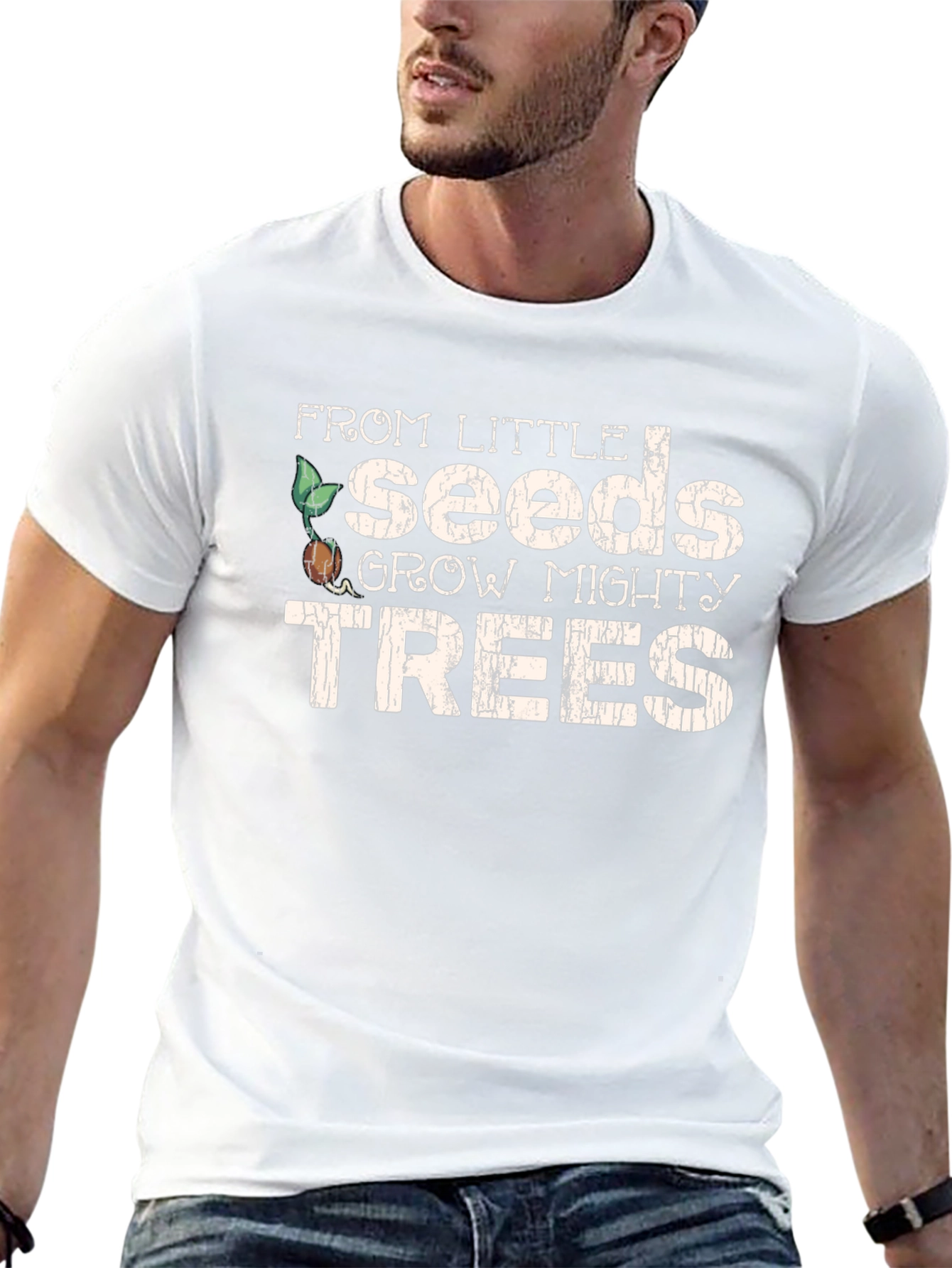 From Little Seeds Grow Mighty Trees T-Shirt