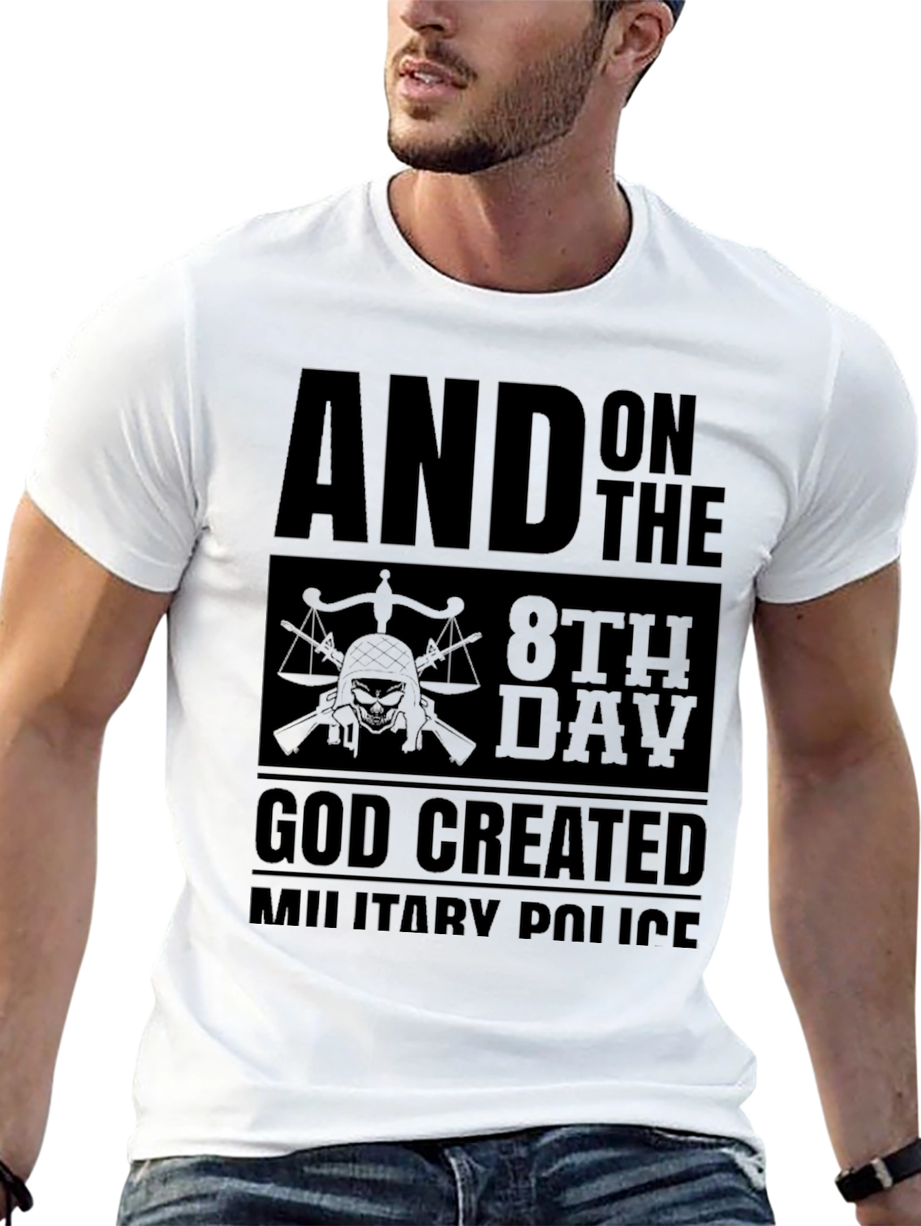 Military Police T-Shirt - And on the 8th Day
