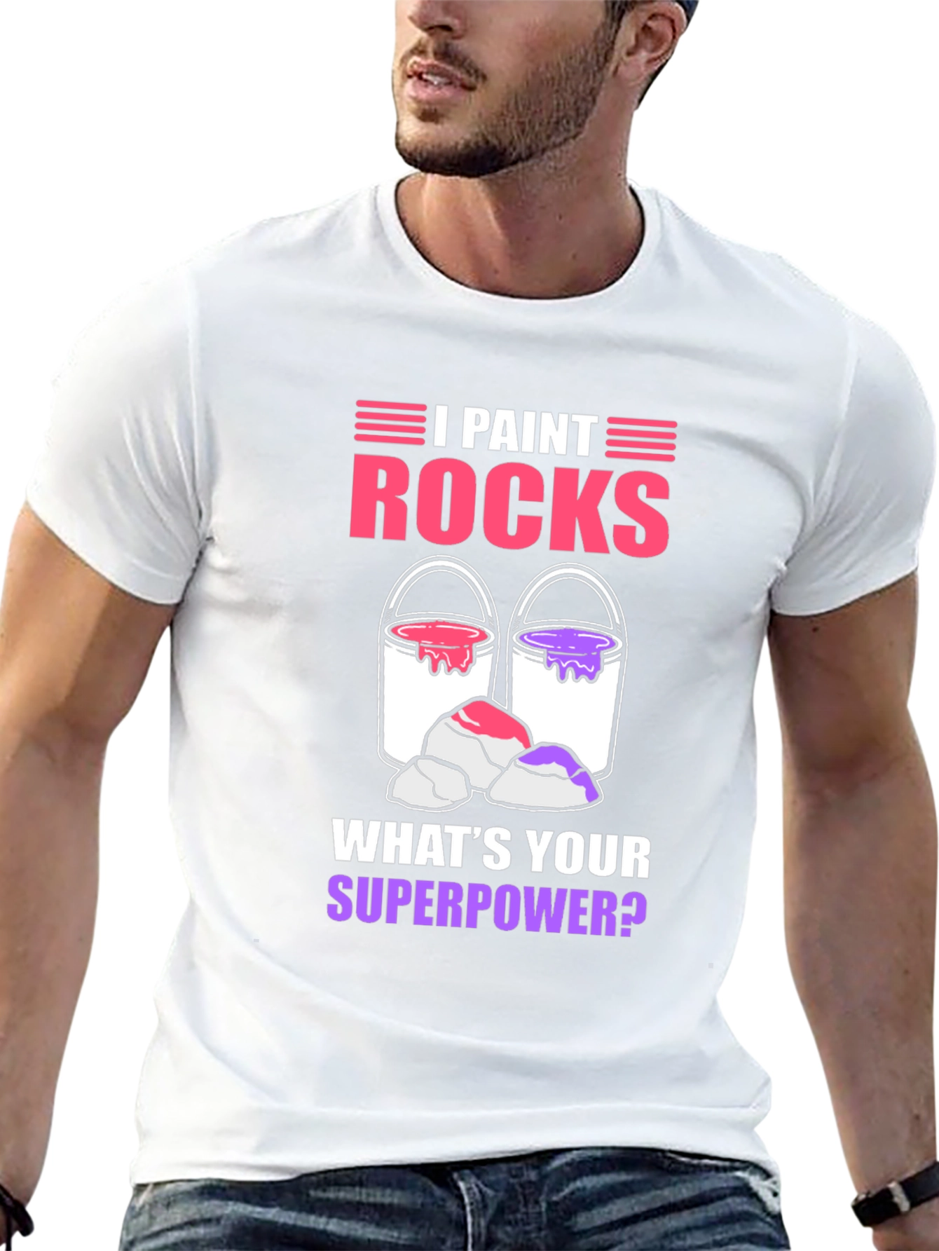 I Paint Rocks Superpower T-Shirt