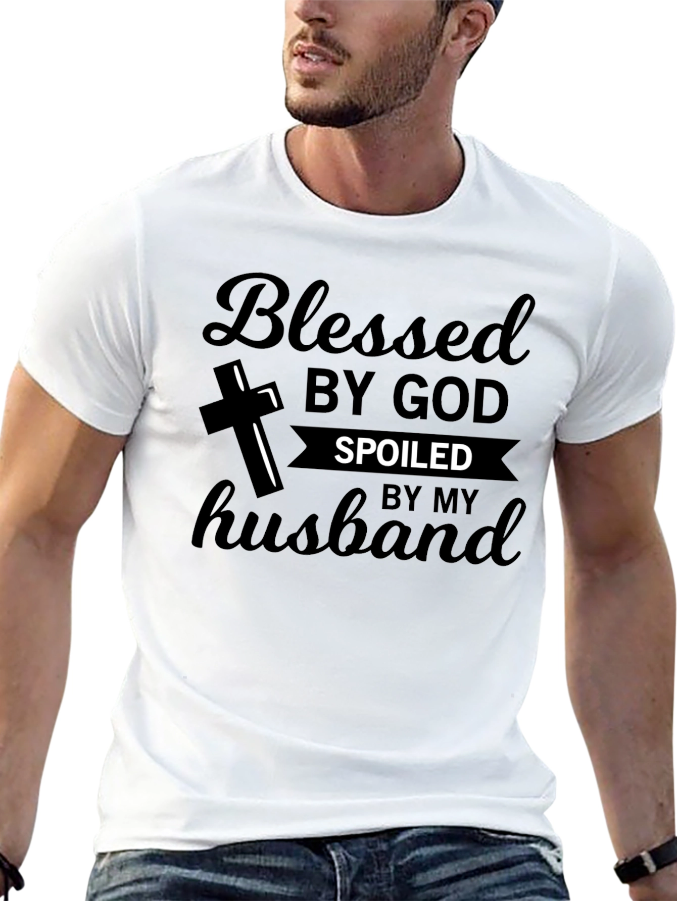 Blessed by God Spoiled by my Husband T-Shirt