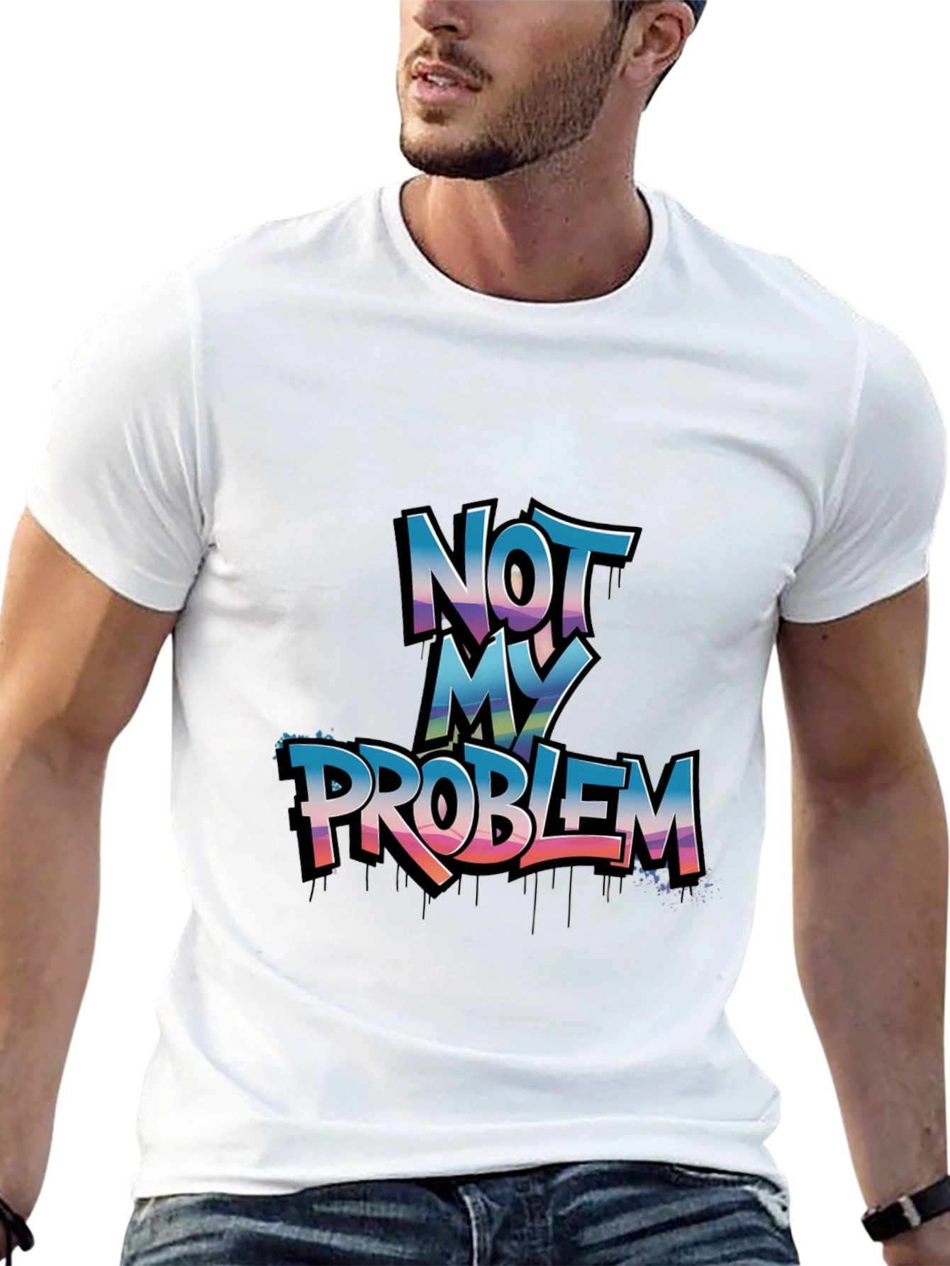 Not My Problem Graphic Tee - Casual Cotton T-Shirt