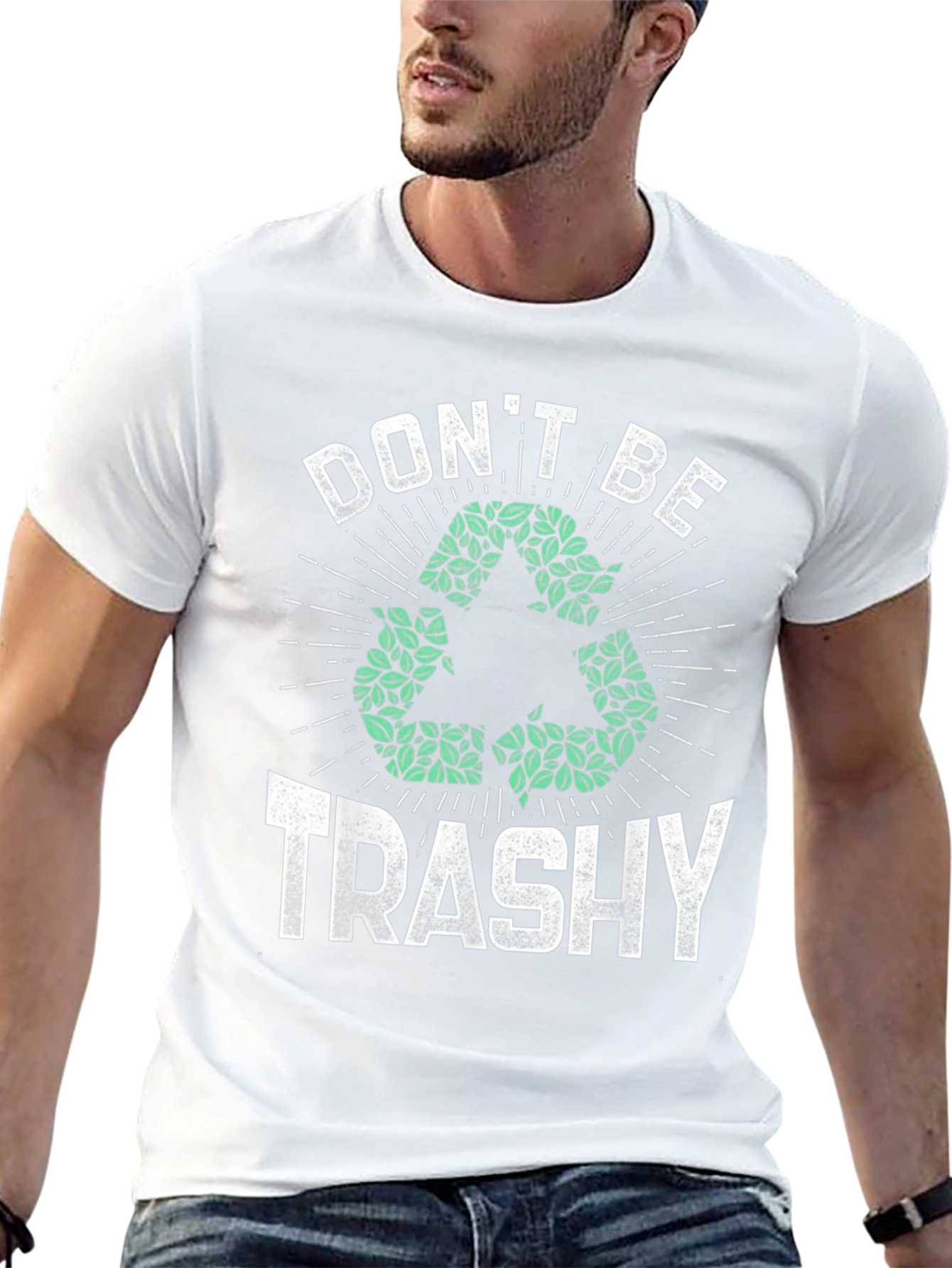 Eco-Friendly Dont Be Trashy Graphic Tee
