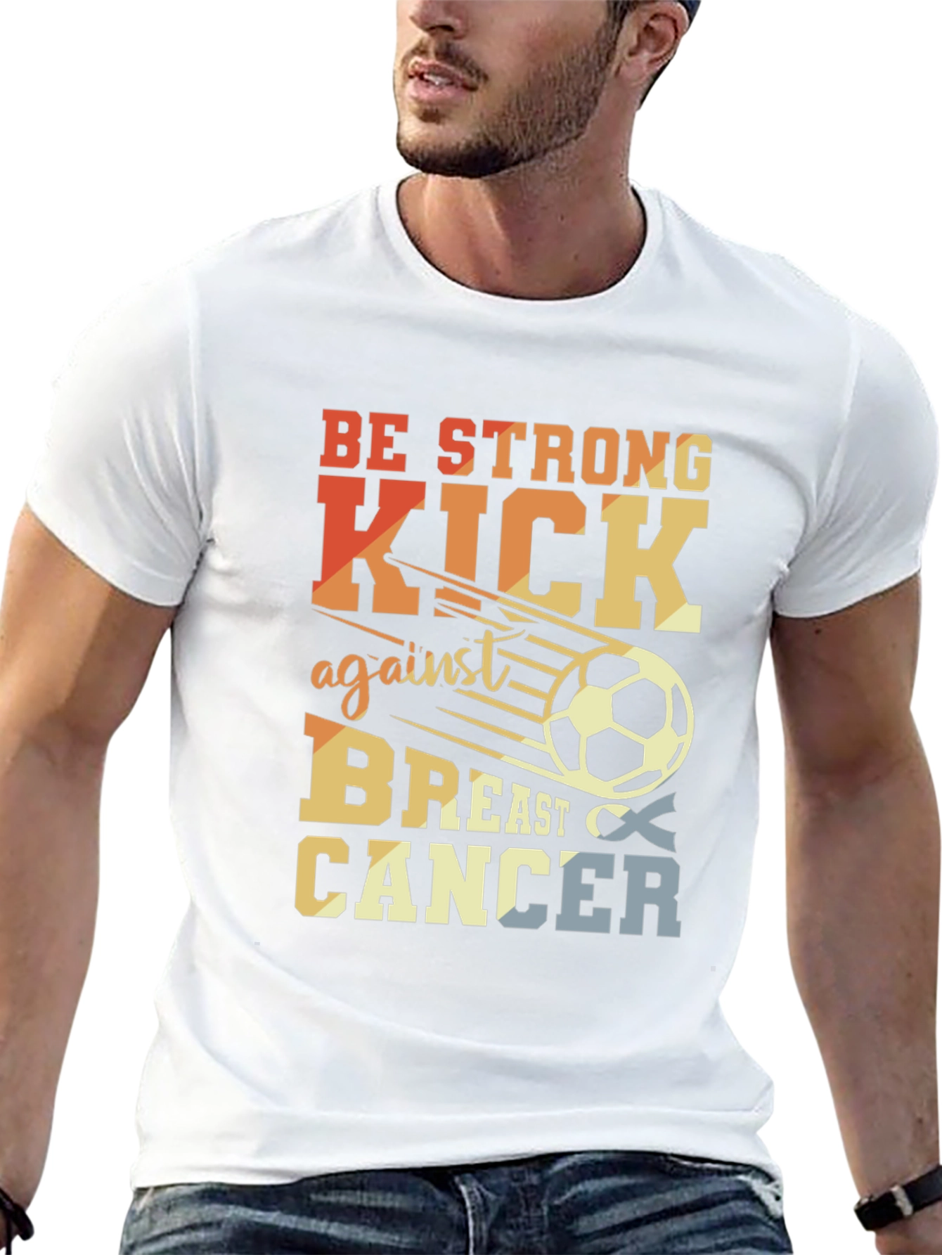 Be Strong Kick Against Breast Cancer Graphic T-Shirt