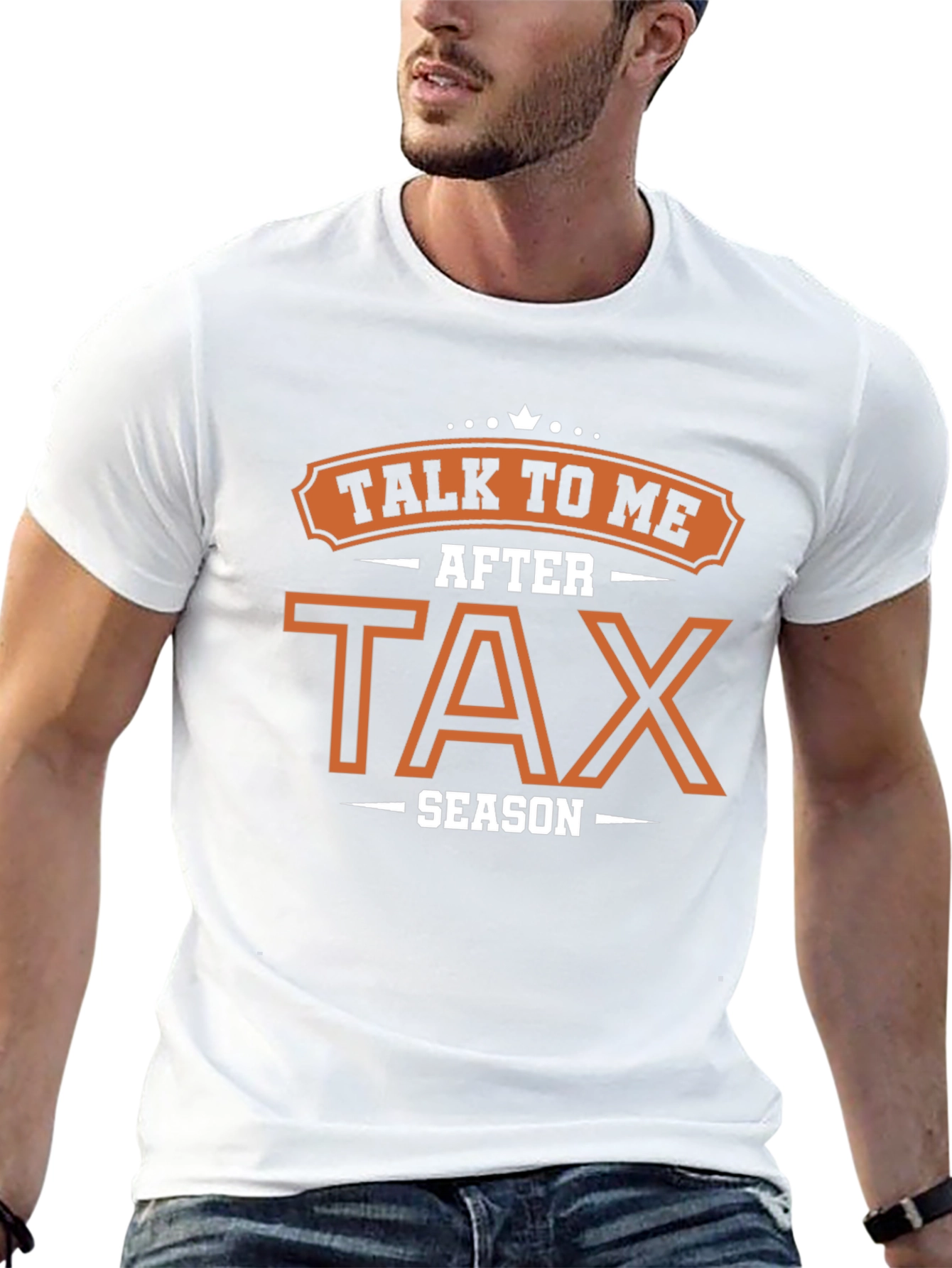 Talk To Me After Tax Season Graphic T-Shirt