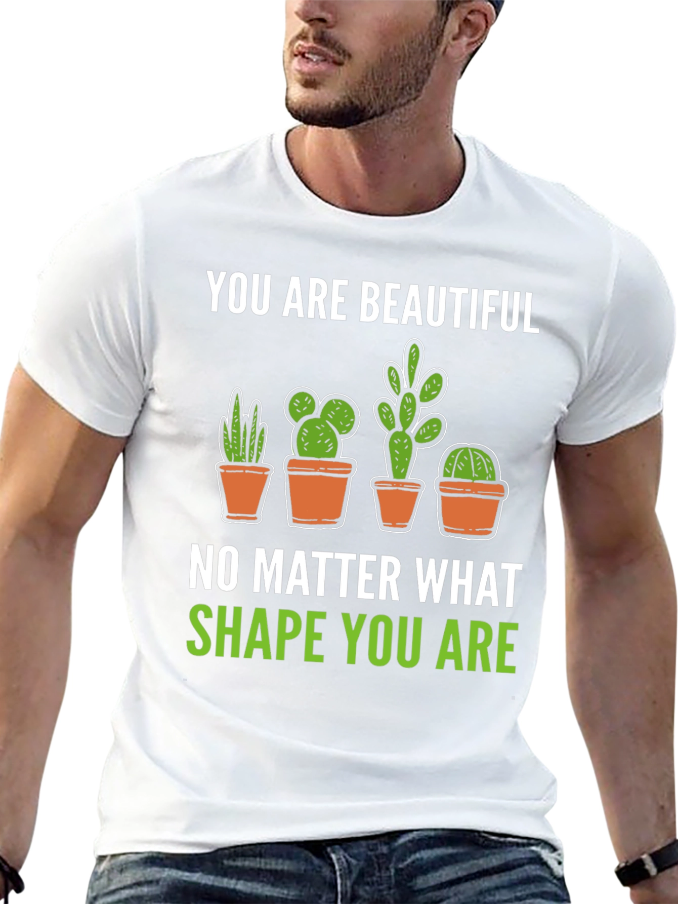 You are Beautiful Cactus Graphic T-Shirt