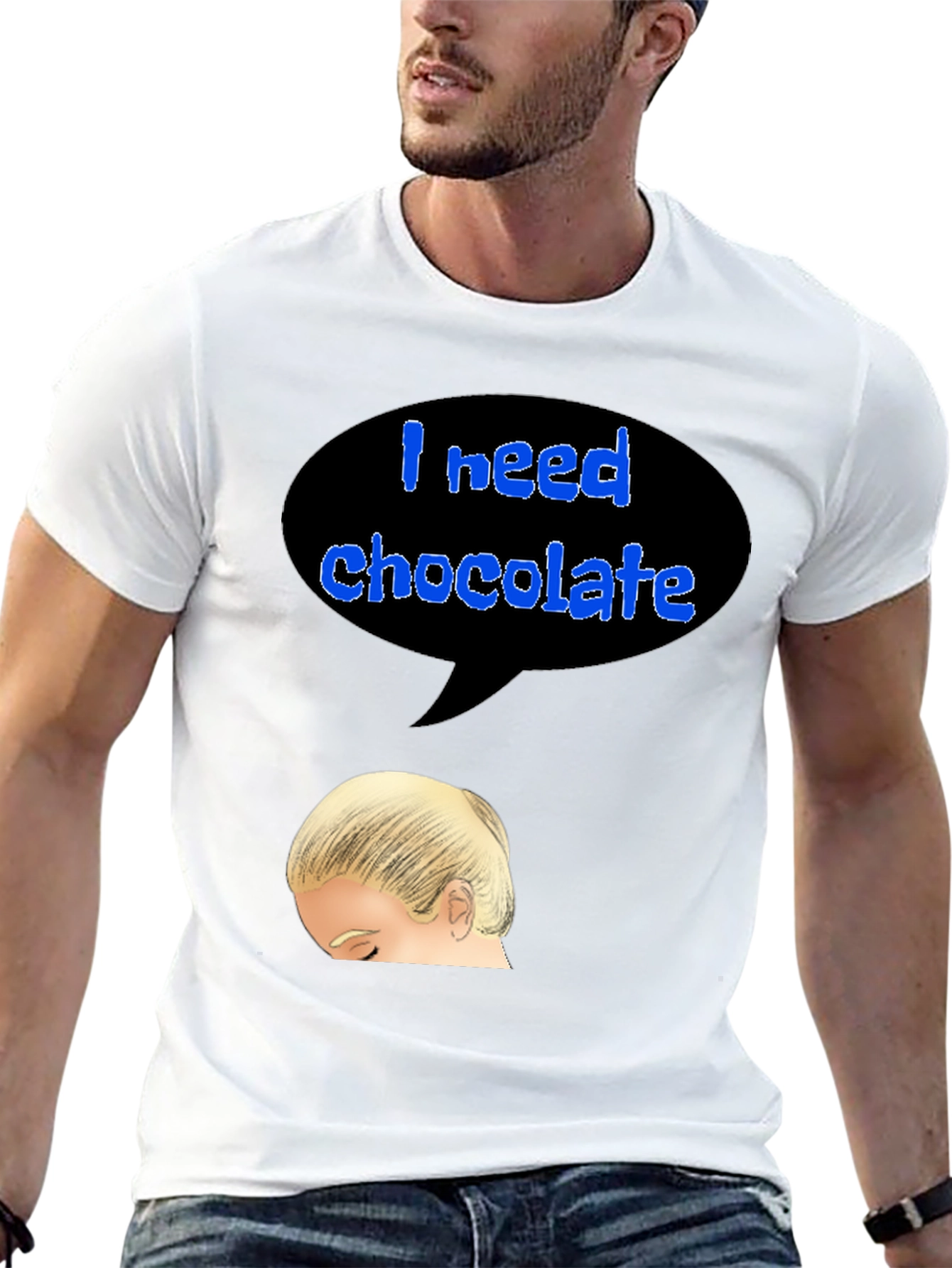 I Need Chocolate T-Shirt