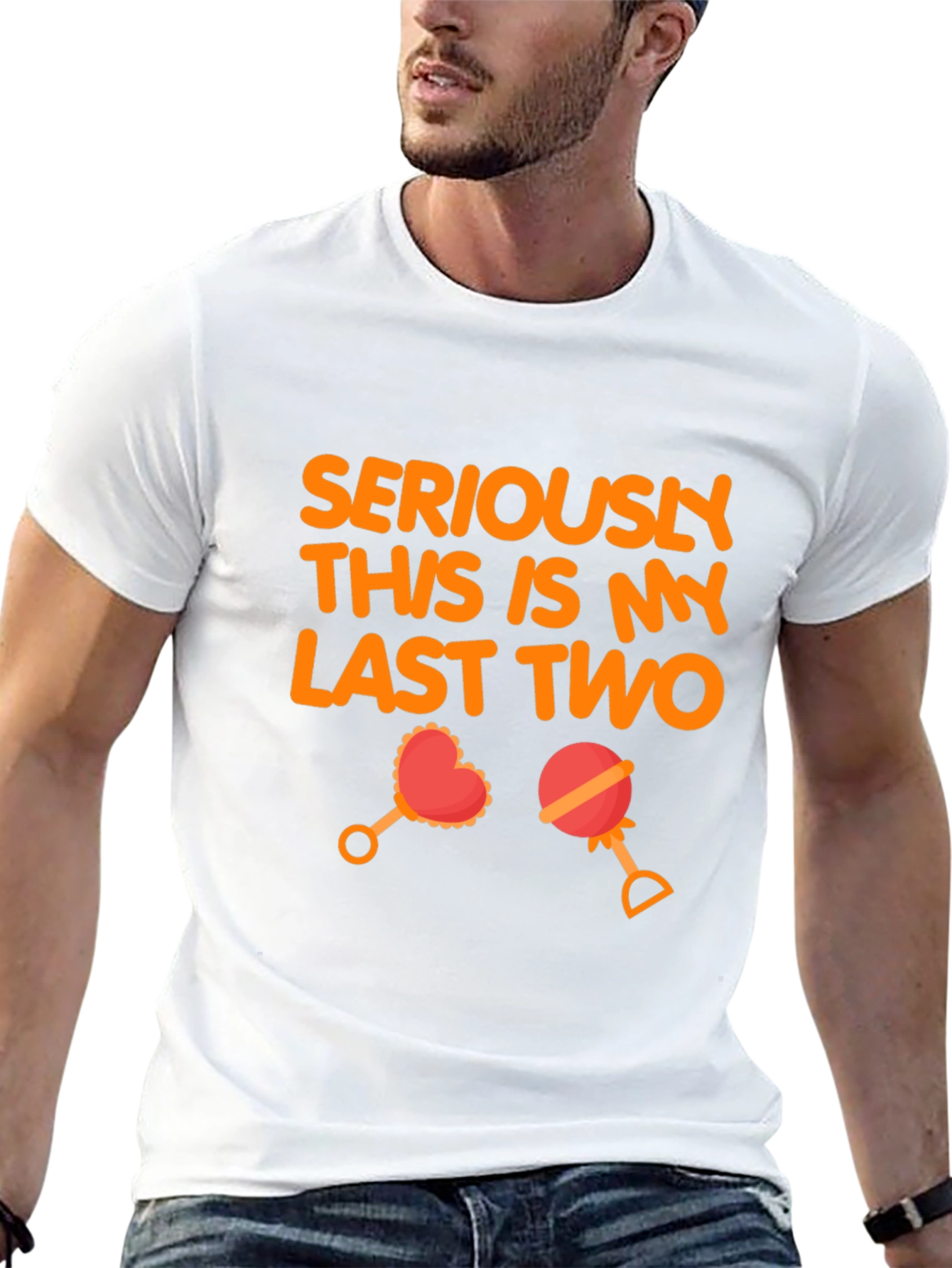 Seriously Last Two T-Shirt