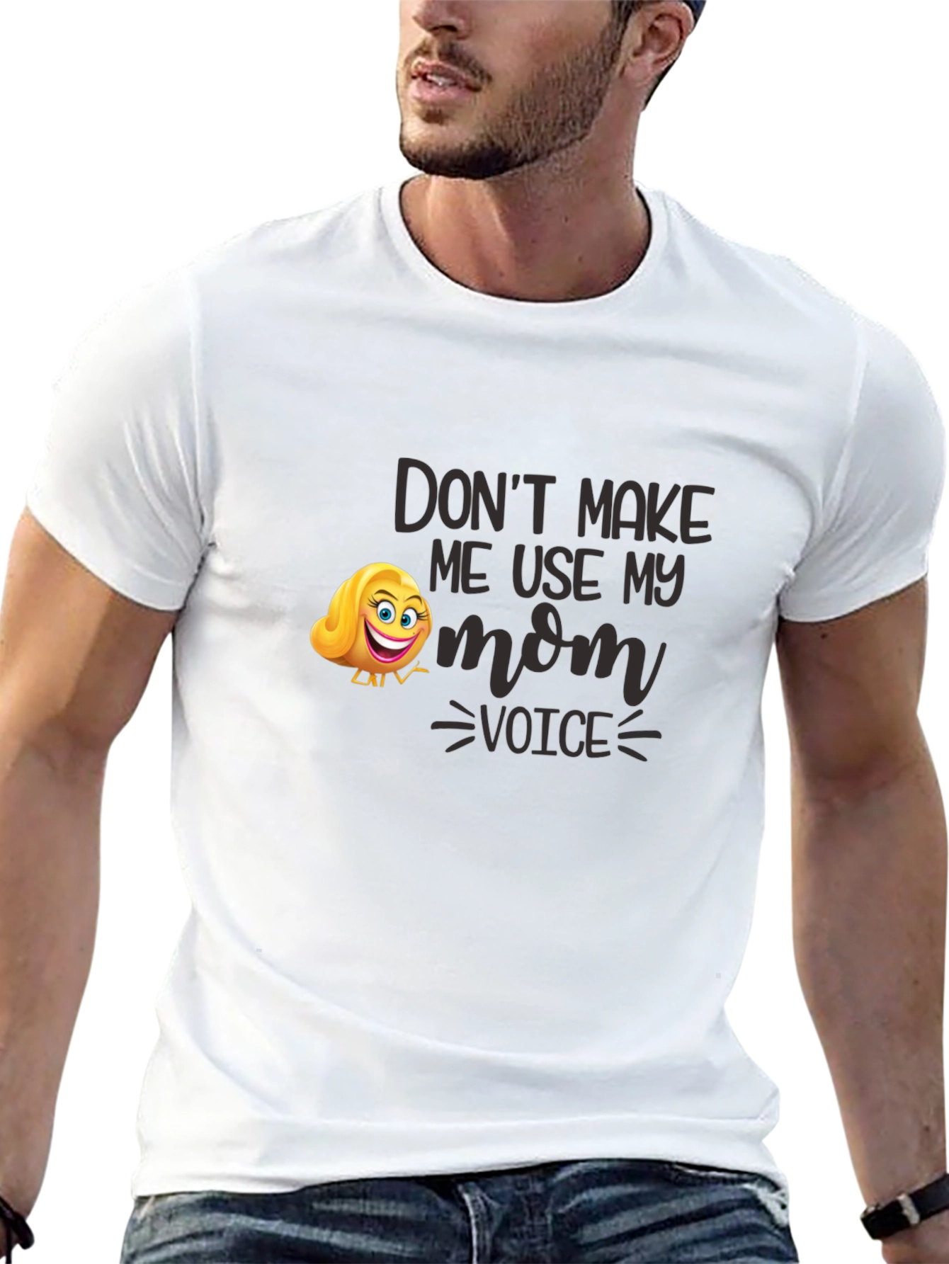 Funny Dont Make Me Use My Mom Voice T-Shirt