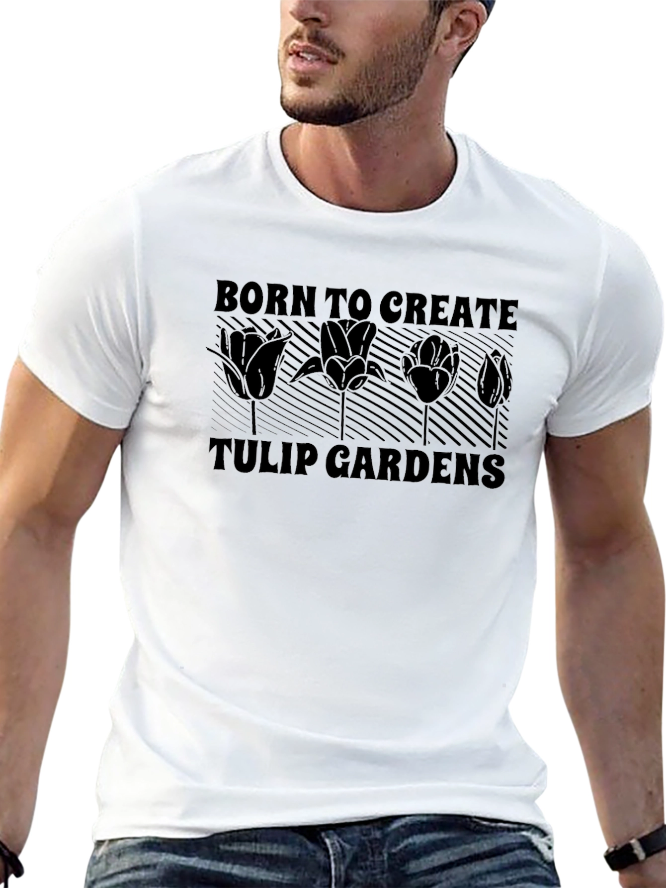 Born to Create Tulip Gardens T-Shirt