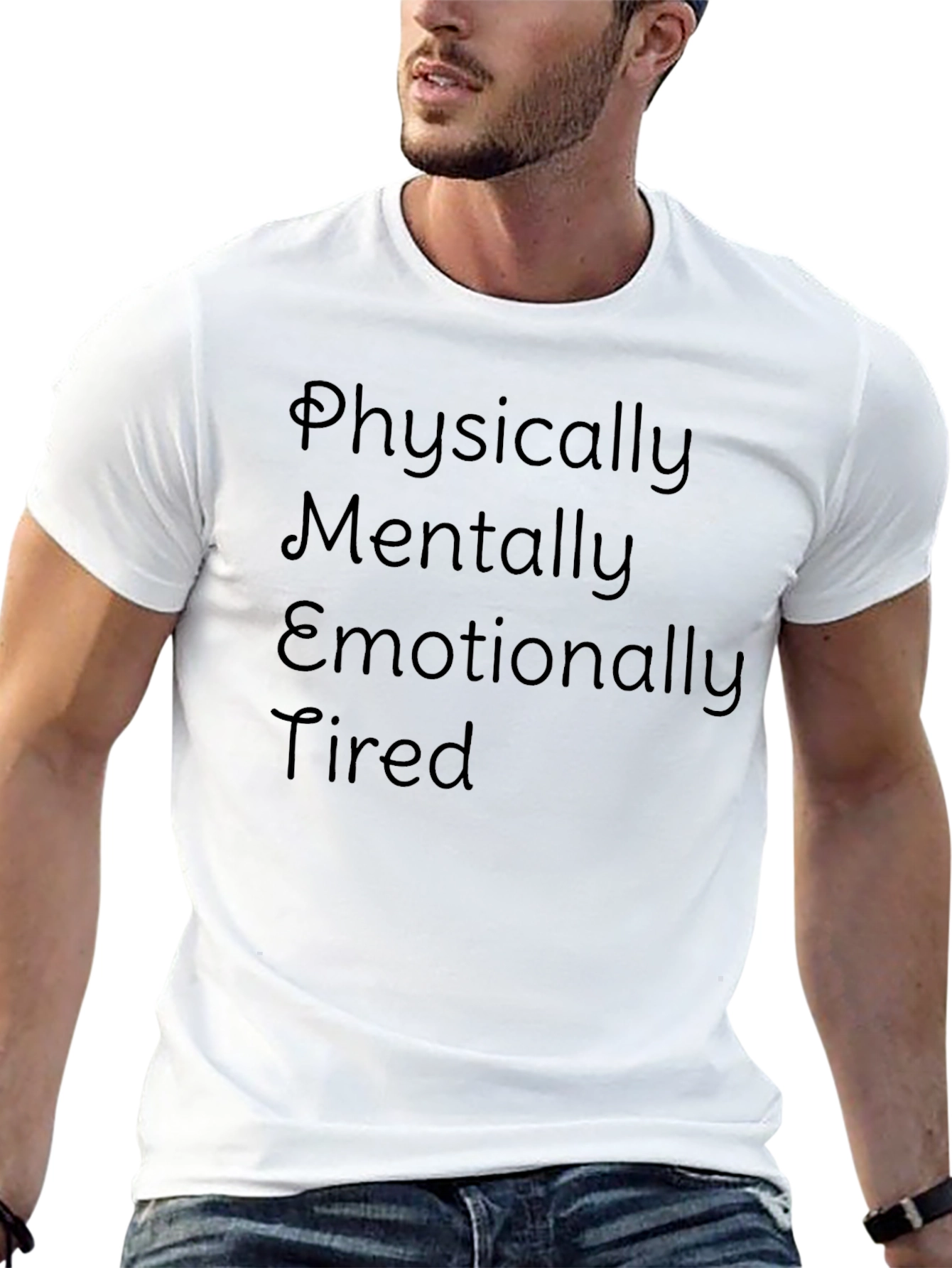Emotionally Tired Tee - Comfortable & Stylish
