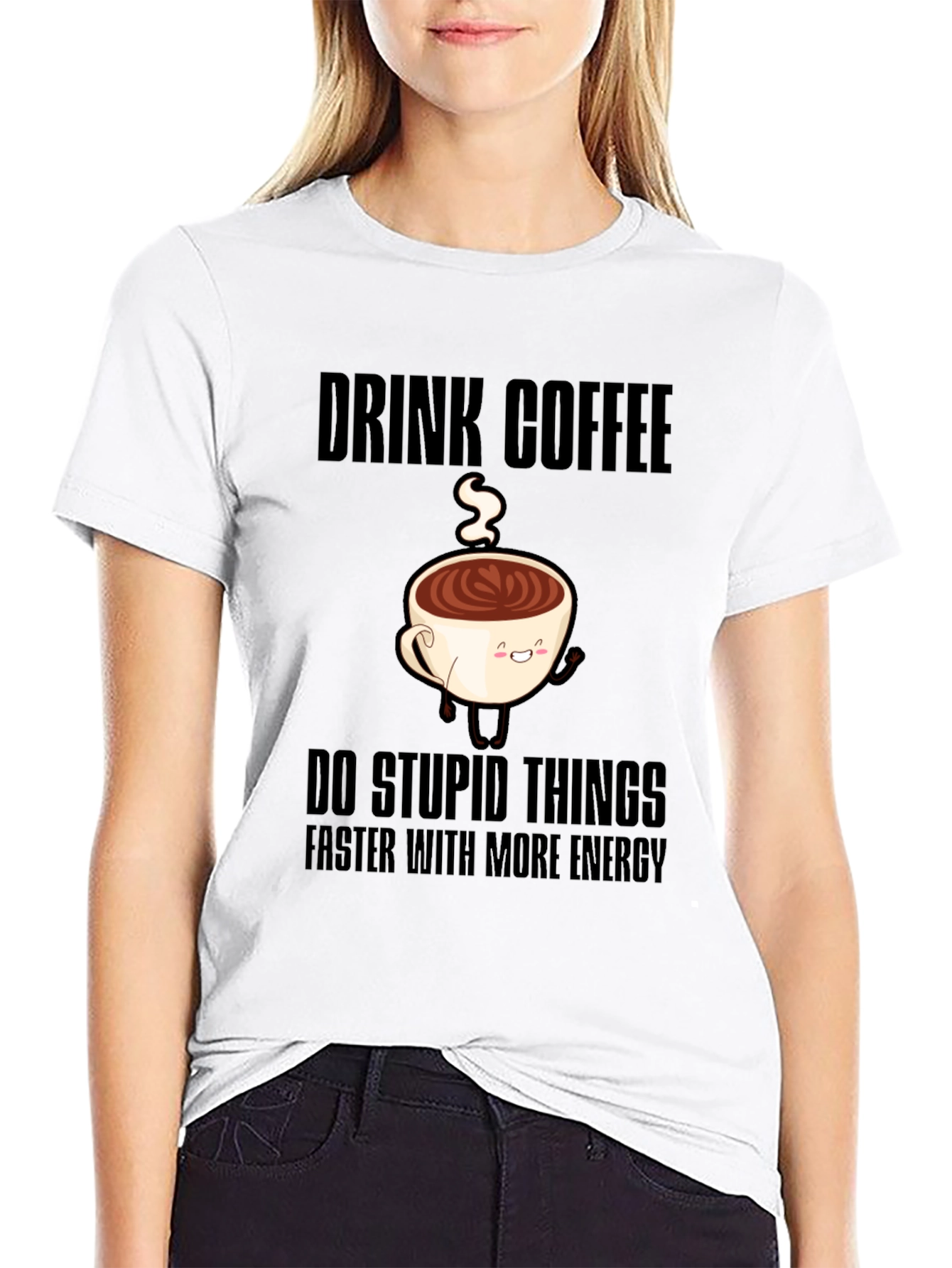 Drink Coffee Funny T-Shirt