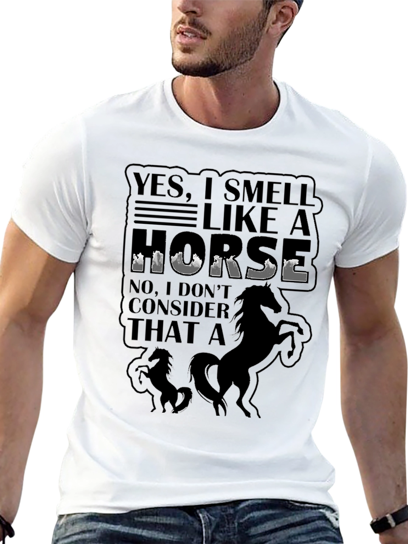 Yes I Smell Like A Horse T-Shirt