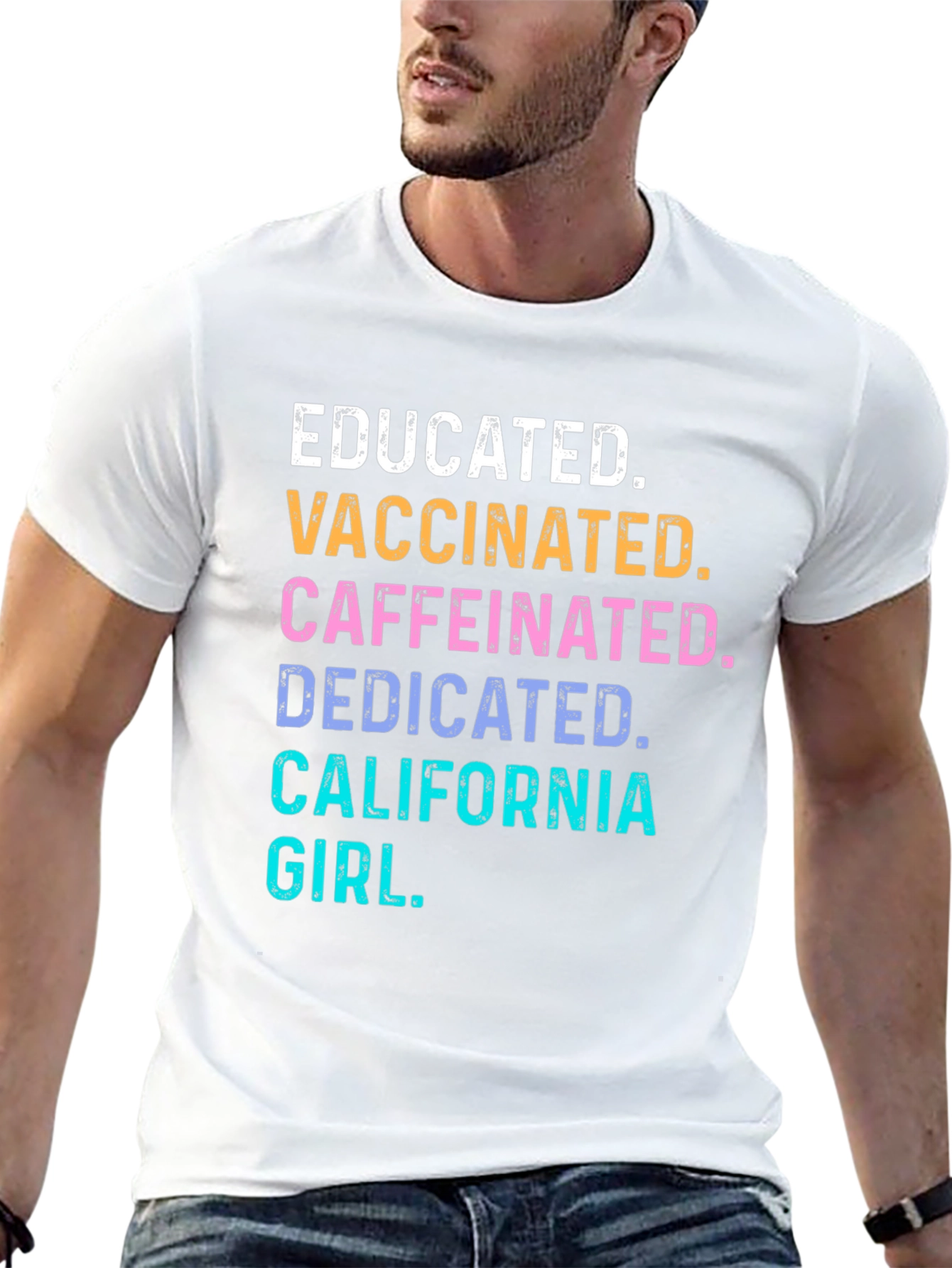 Educated Vaccinated California Girl T-Shirt
