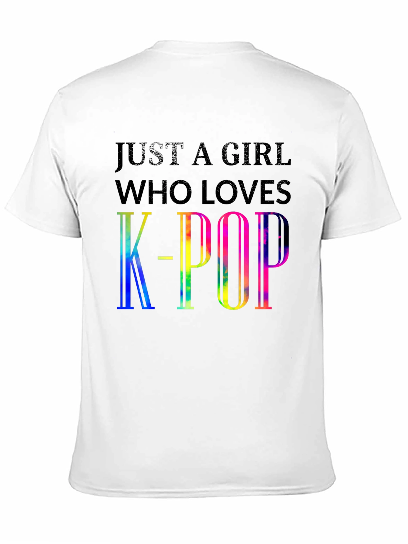 Just a Girl Who Loves K-Pop T-Shirt