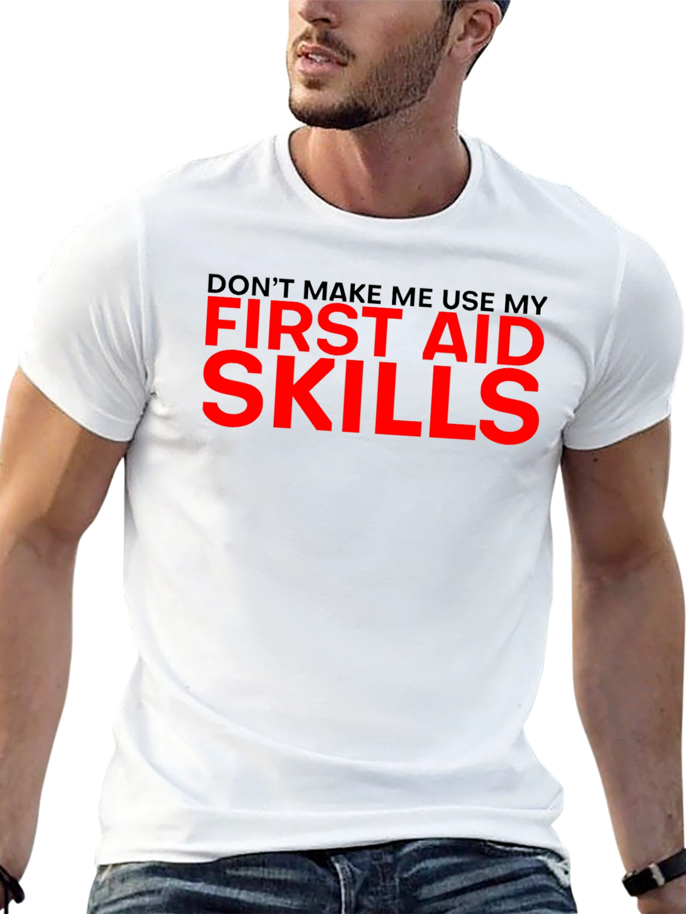 Funny First Aid Skills Graphic T-Shirt