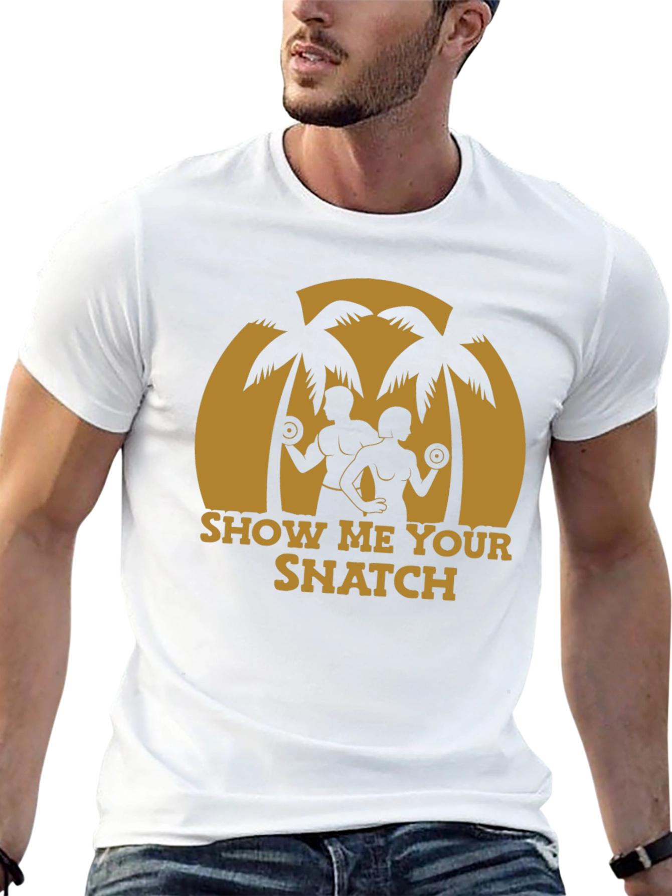 Show Me Your Snatch T-Shirt