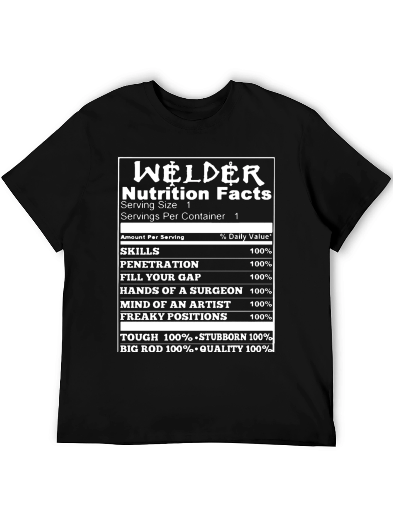 Welder Nutrition Facts Graphic T-Shirt