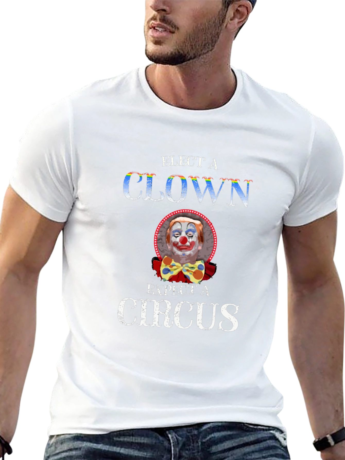 Elect a Clown Expect a Circus Graphic Tee