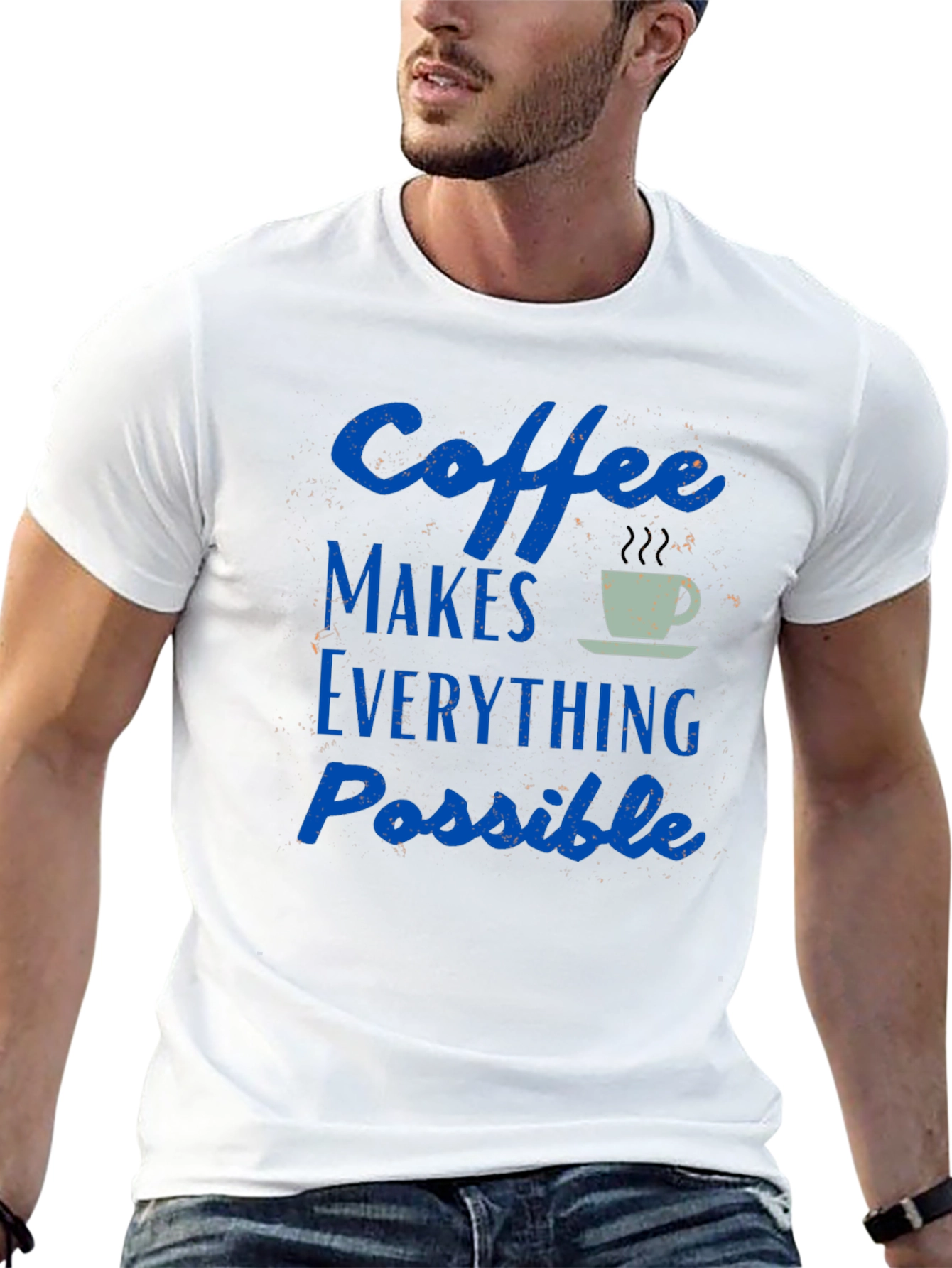Coffee Makes Everything Possible T-Shirt