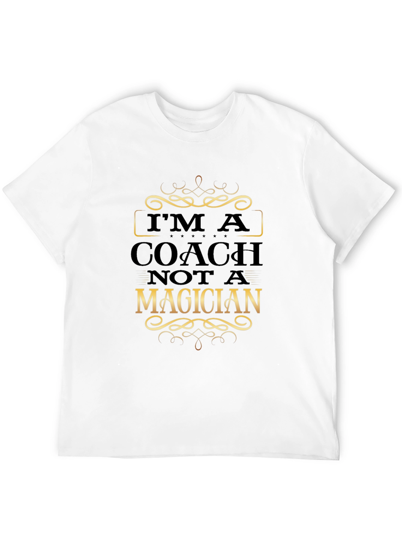 Coach Not Magician Graphic T-Shirt
