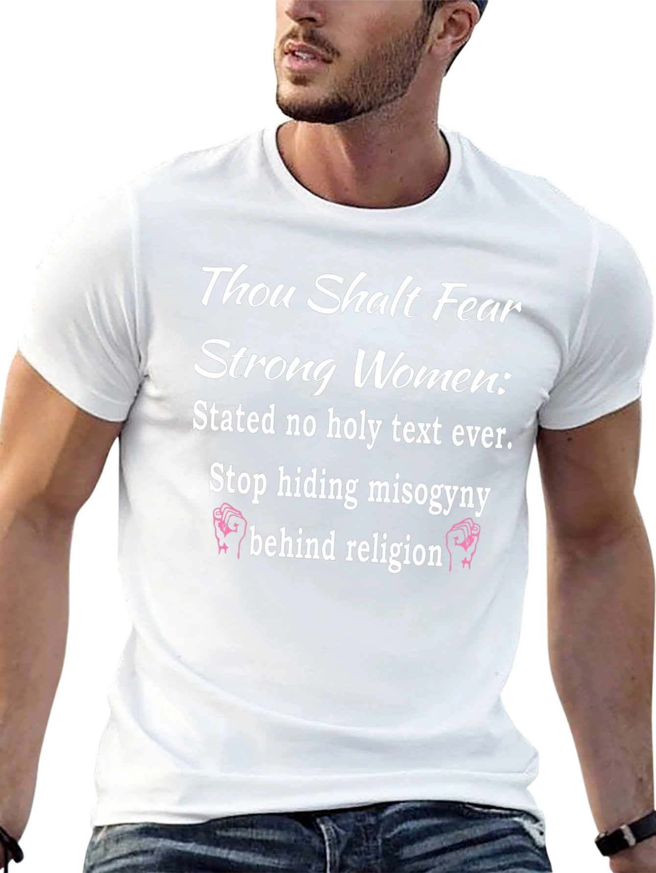 Thou Shalt Fear Strong Women T-Shirt