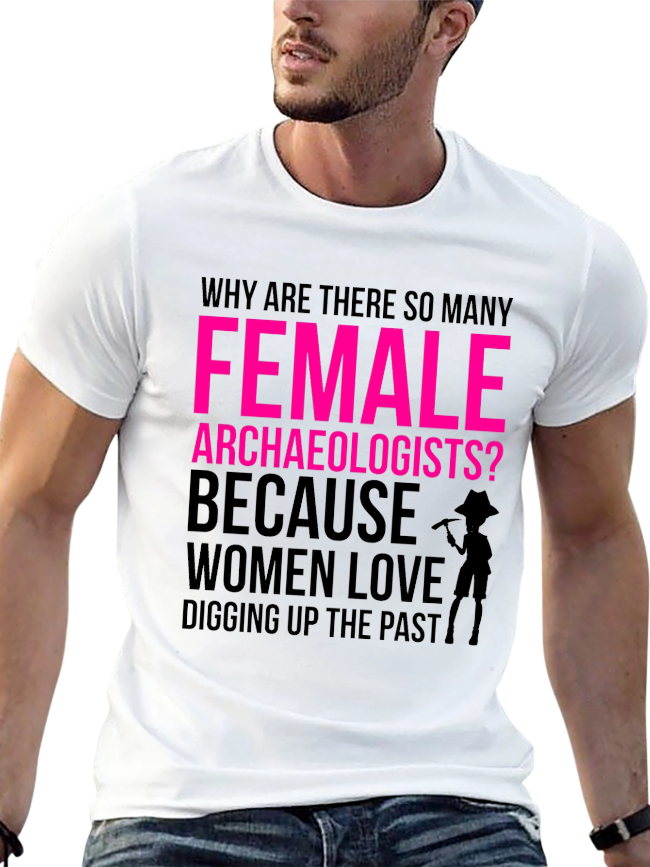 Female Archaeologist Humor Graphic T-Shirt
