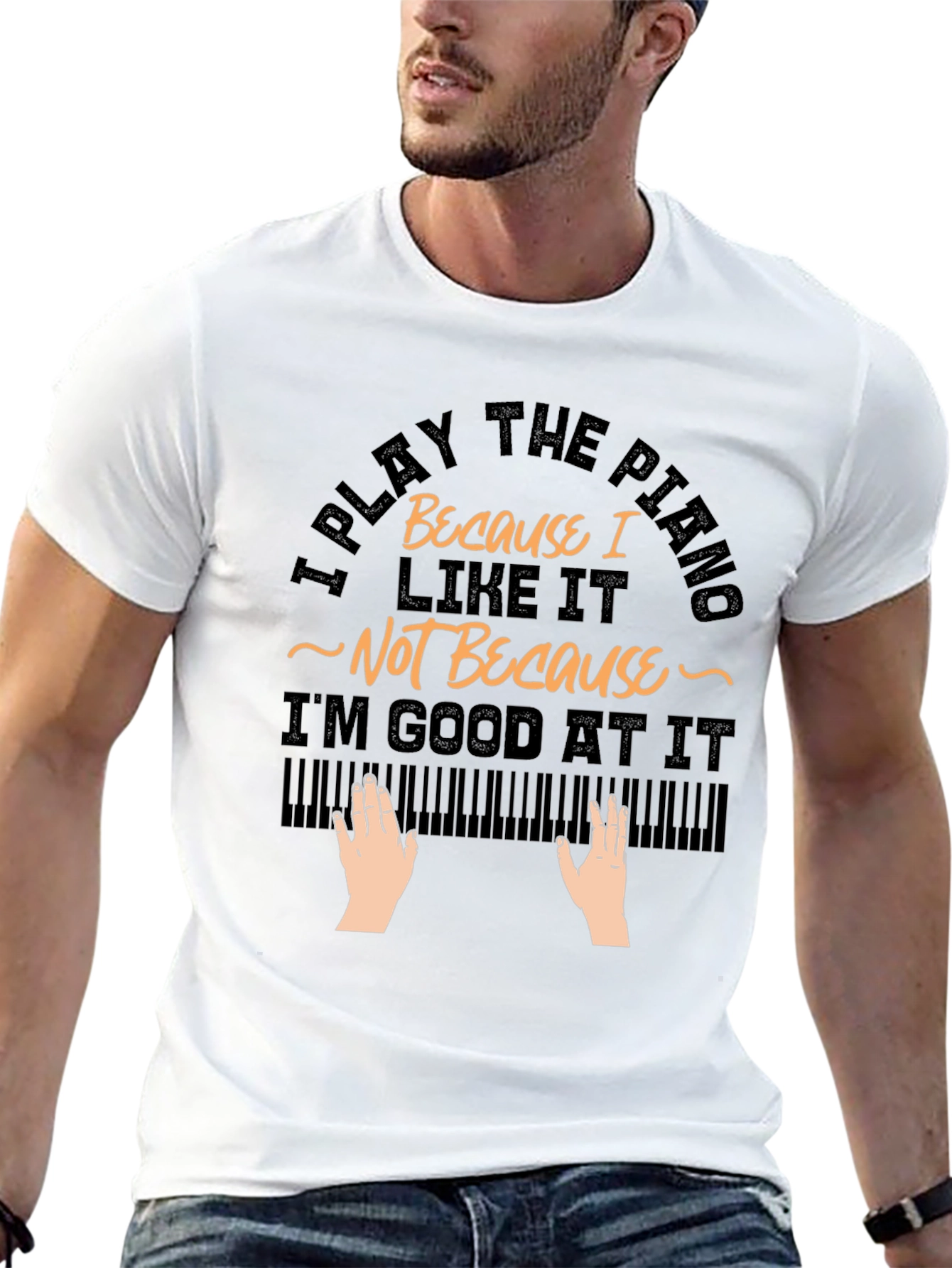 I Play Piano Because I Like It T-Shirt