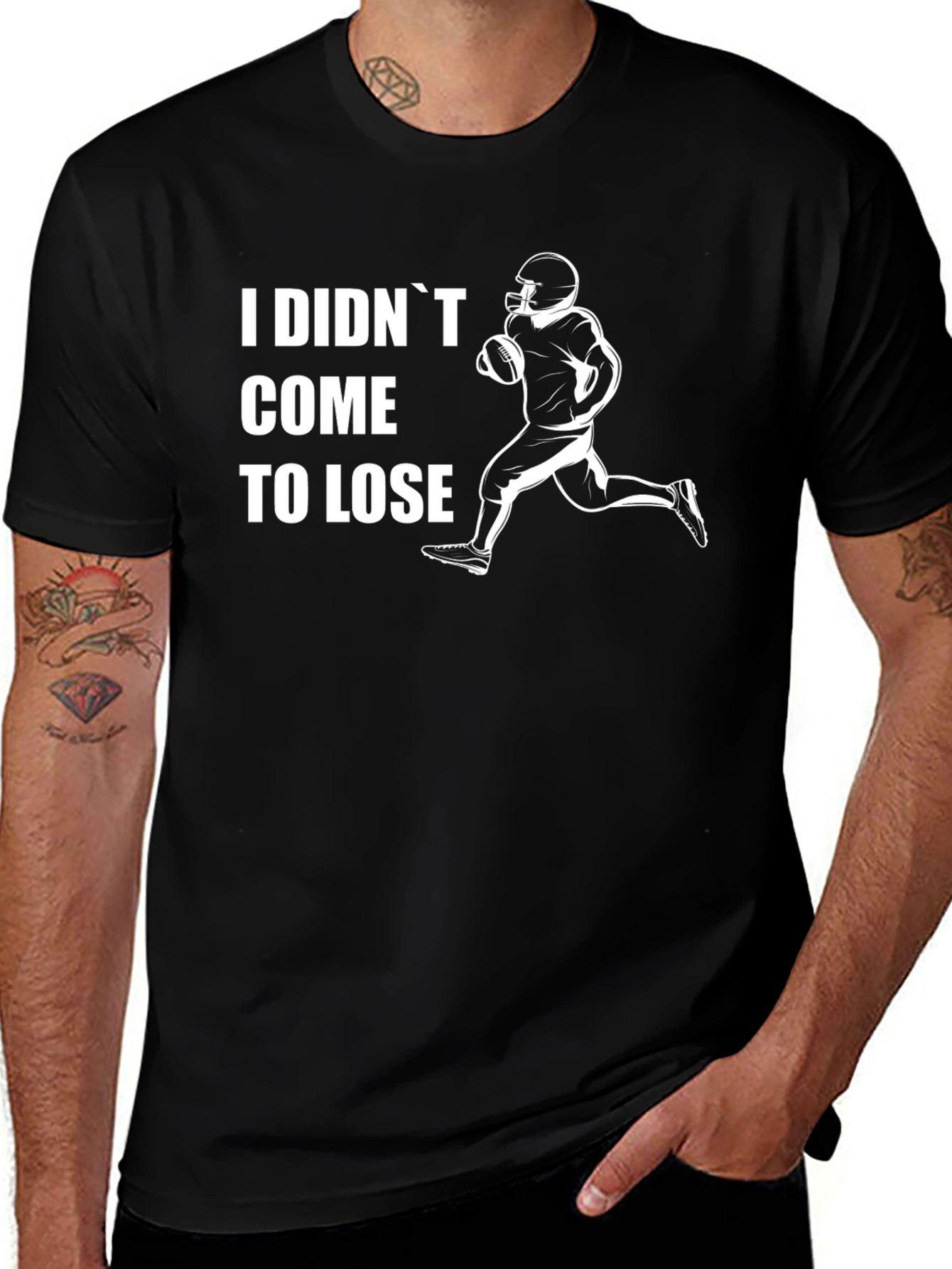 I Didnt Come To Lose Football T-Shirt
