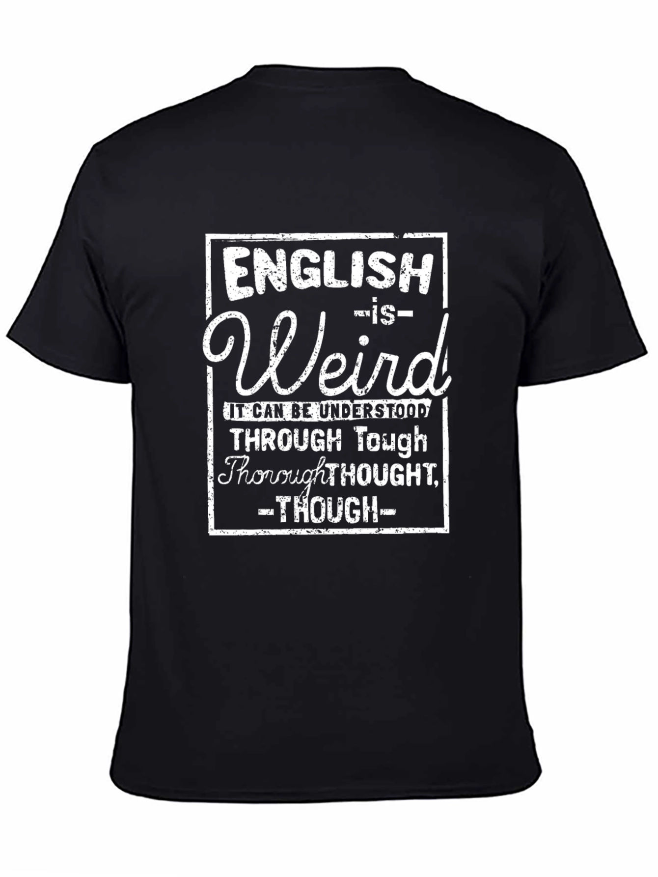English is Weird T-Shirt