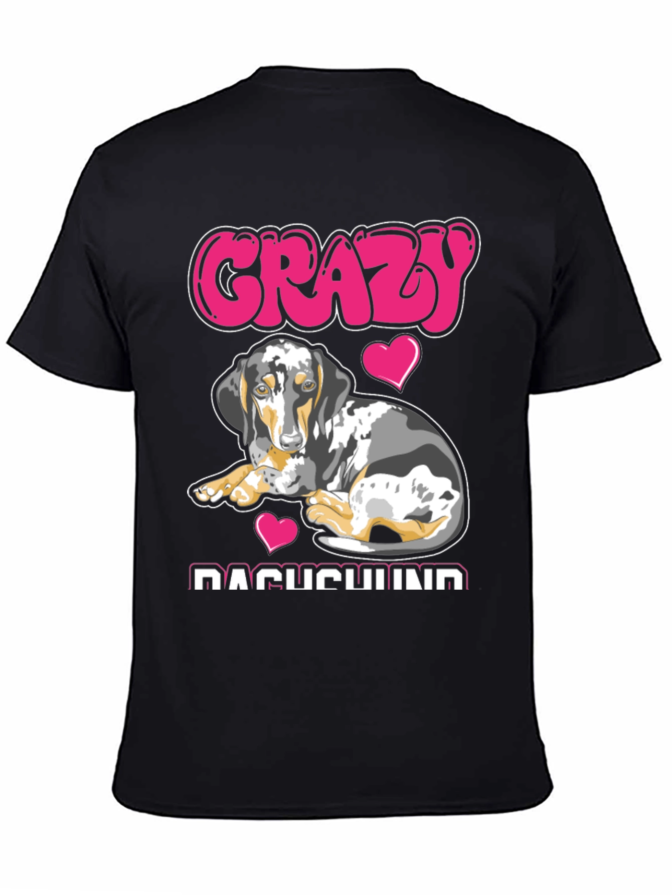Crazy Dachshund T-Shirt - Dog Lover Tee