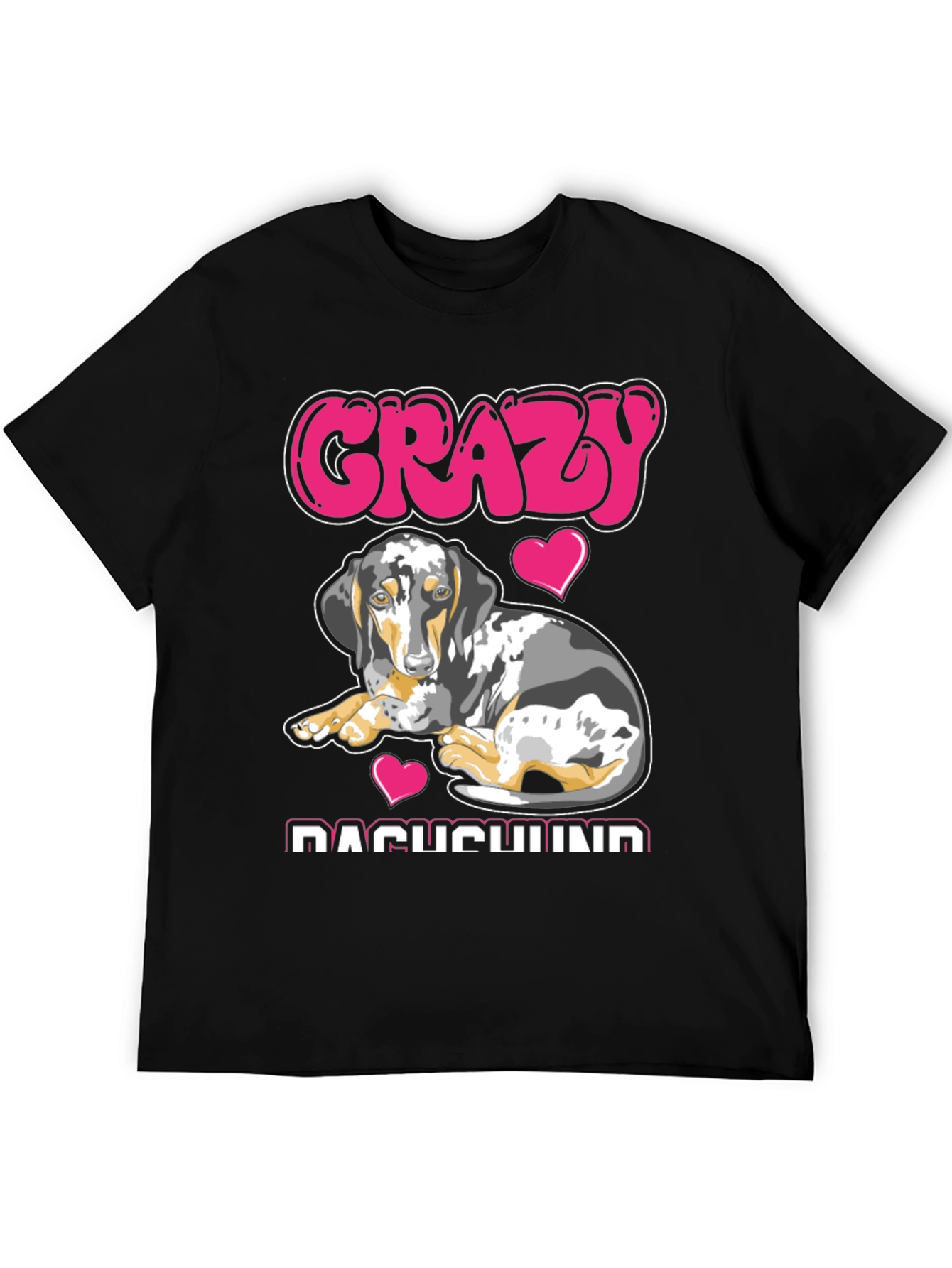 Crazy Dachshund T-Shirt - Dog Lover Tee
