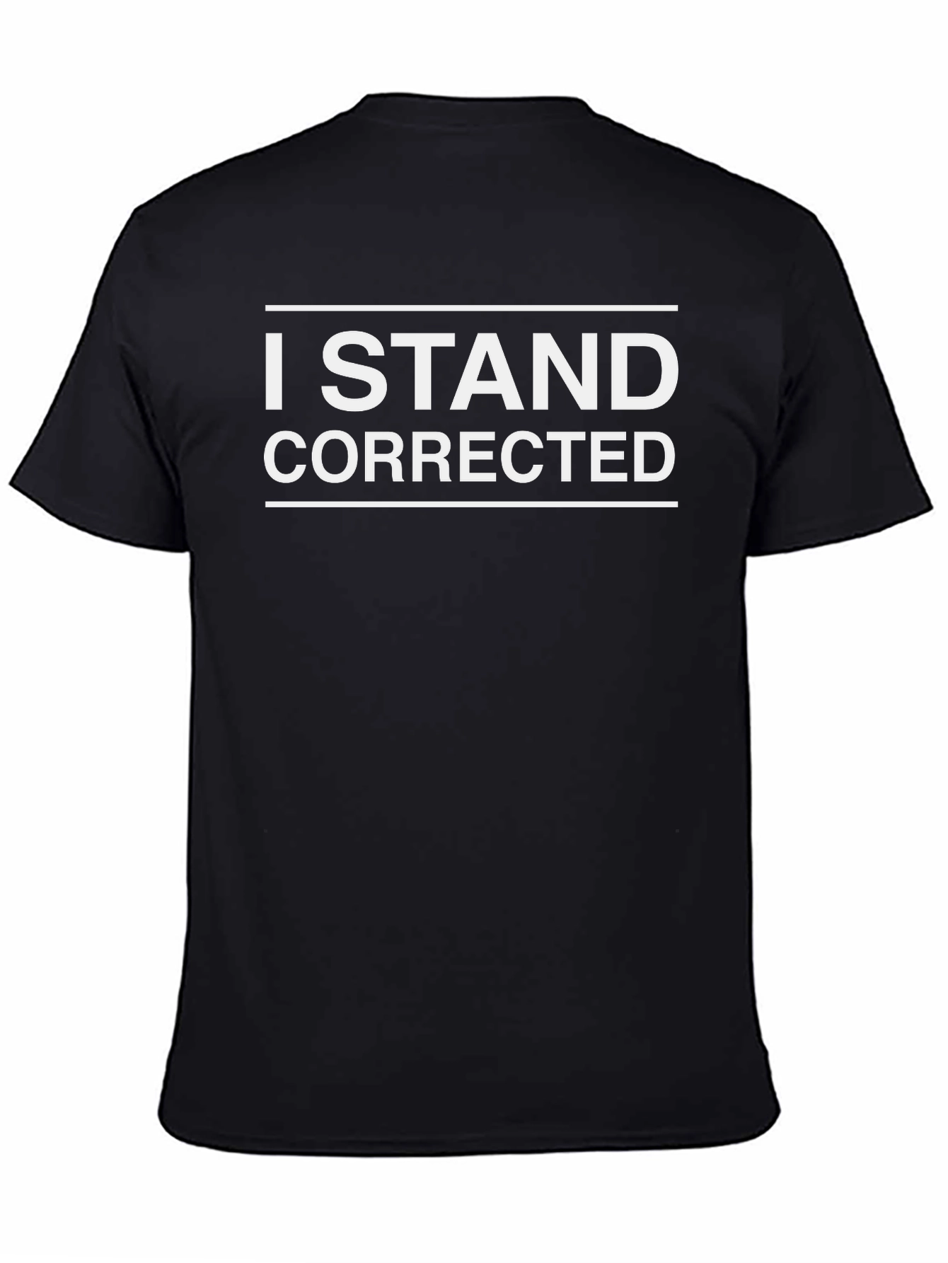 I Stand Corrected Graphic Tee