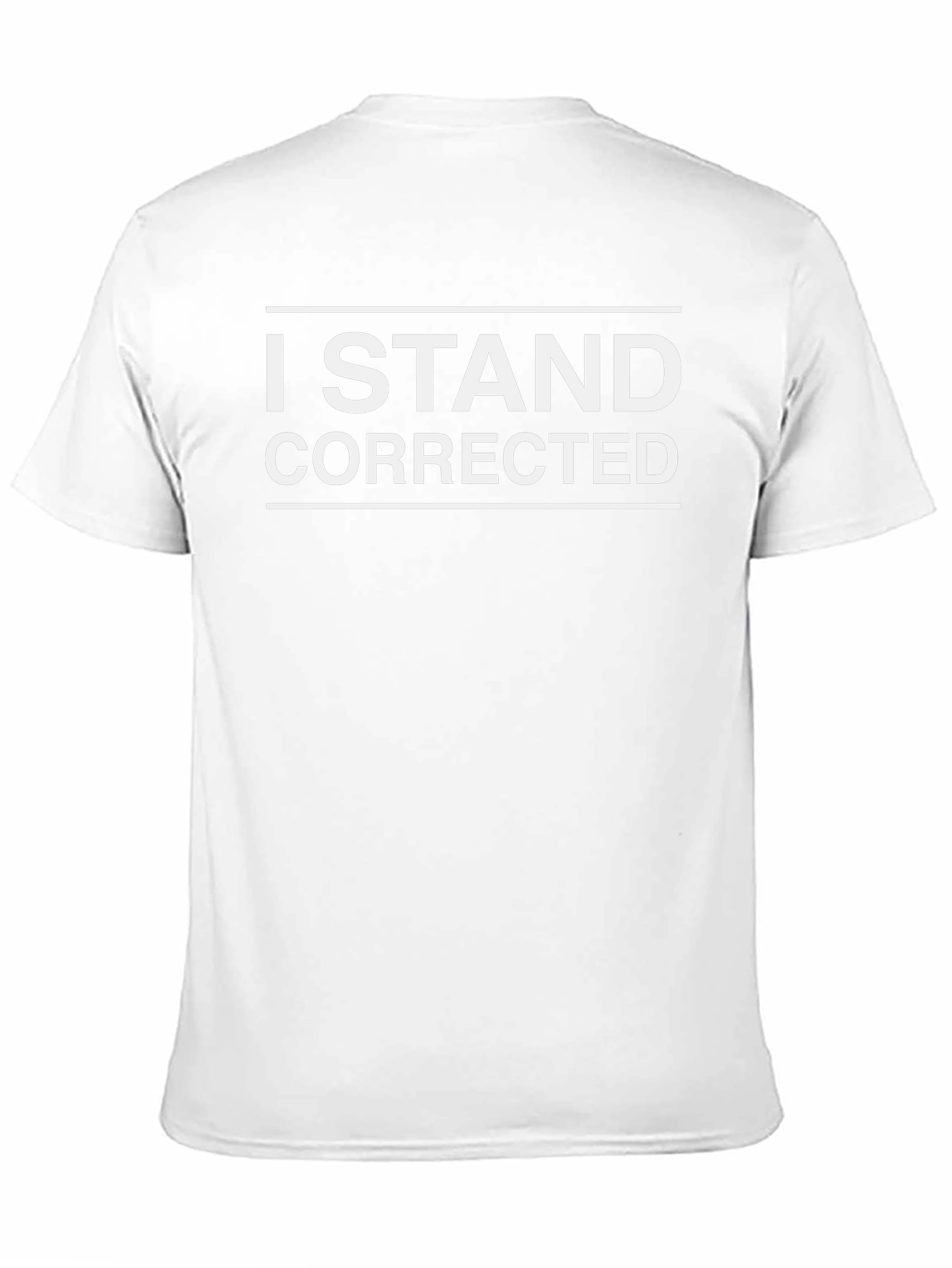 I Stand Corrected Graphic Tee