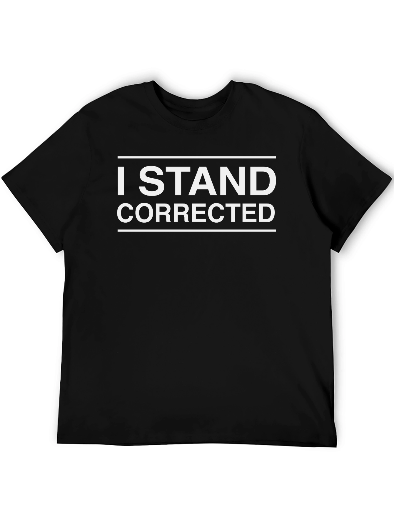 I Stand Corrected Graphic Tee