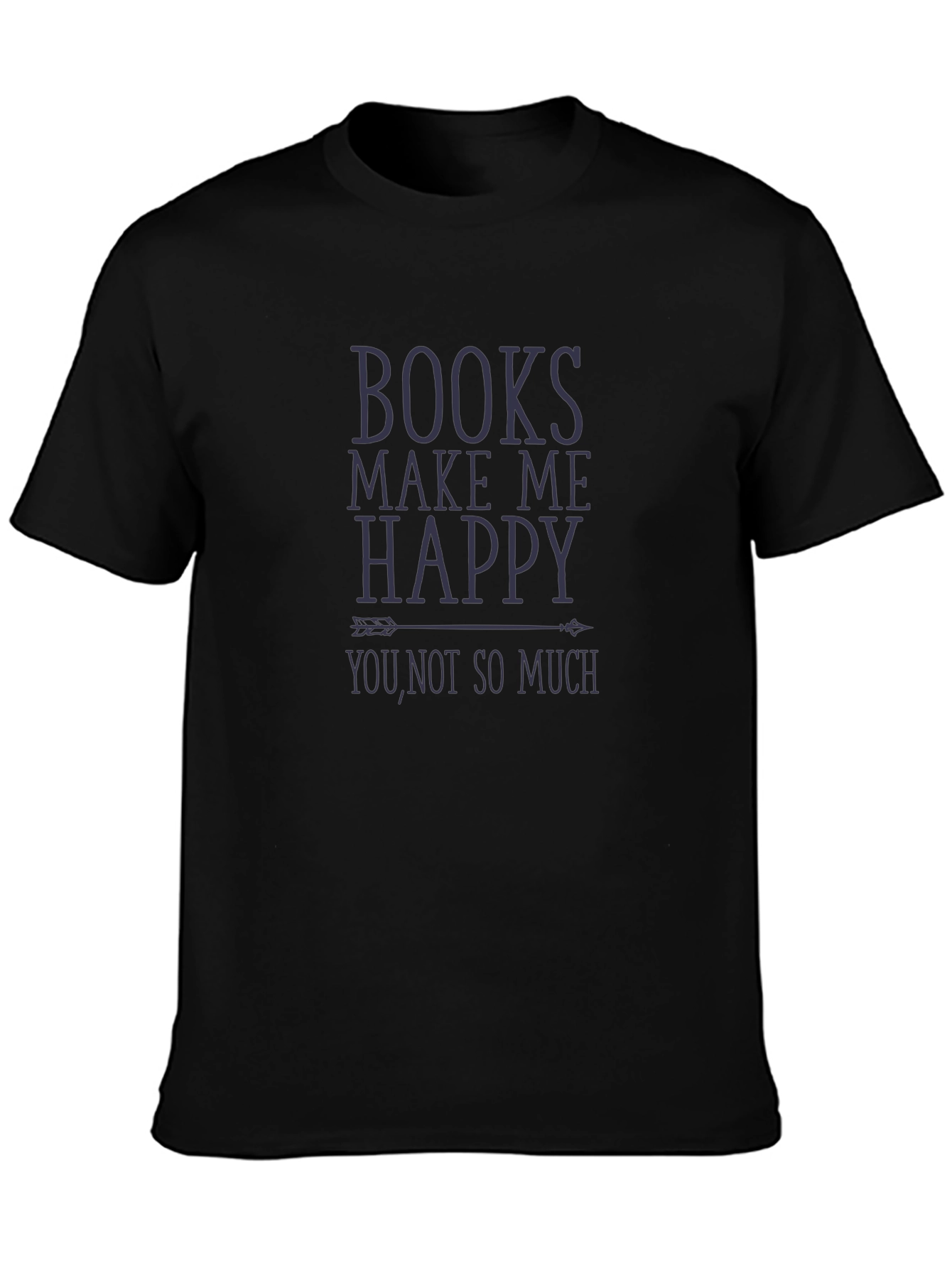 Books Make Me Happy T-Shirt