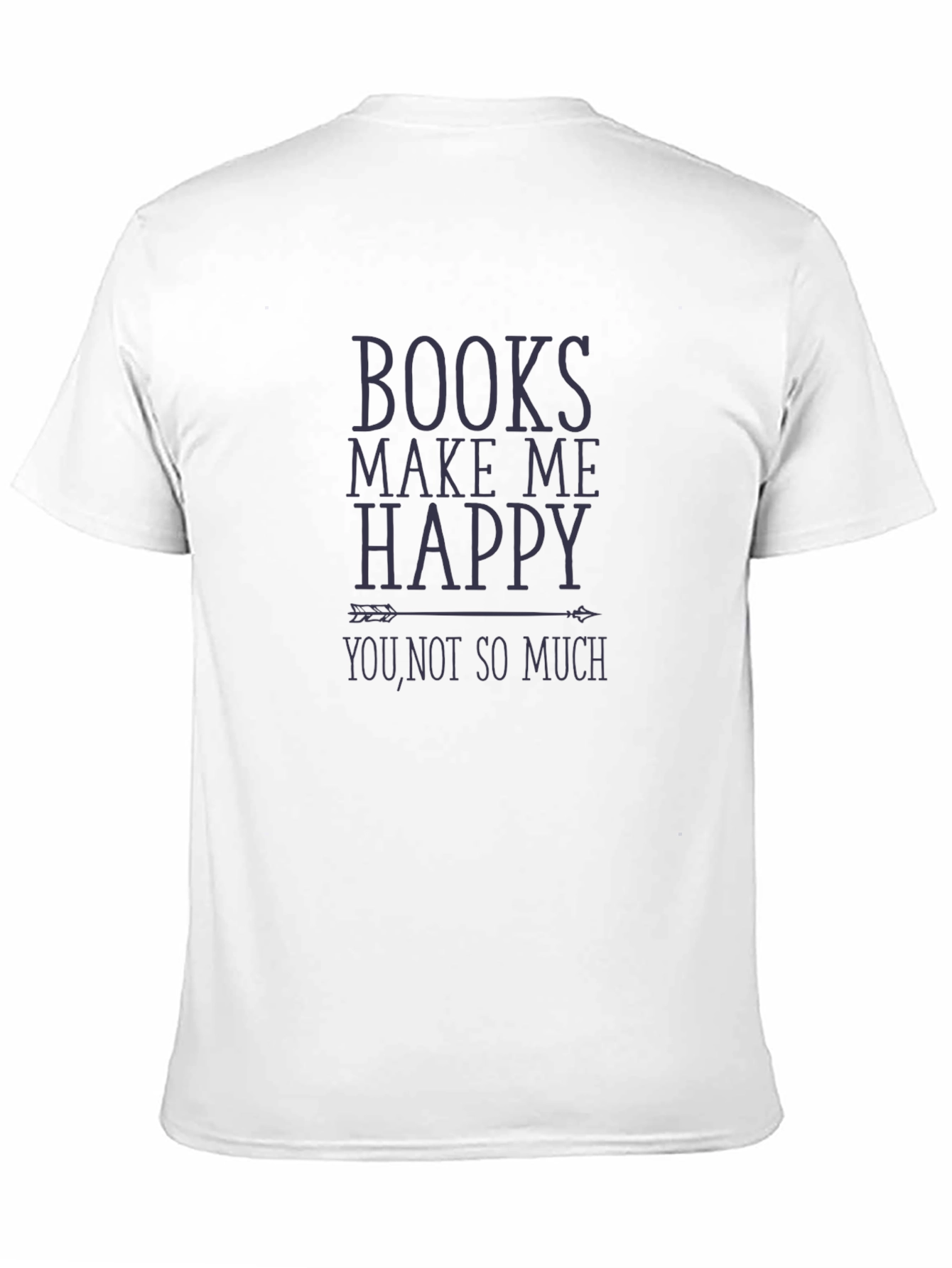 Books Make Me Happy T-Shirt