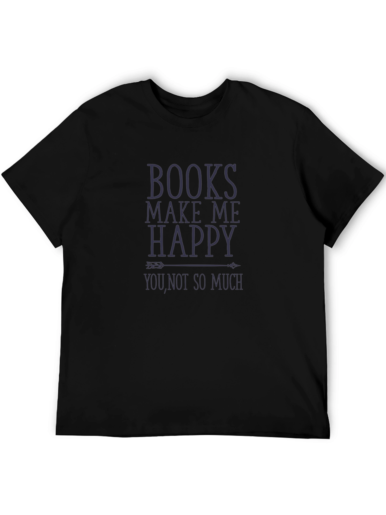 Books Make Me Happy T-Shirt
