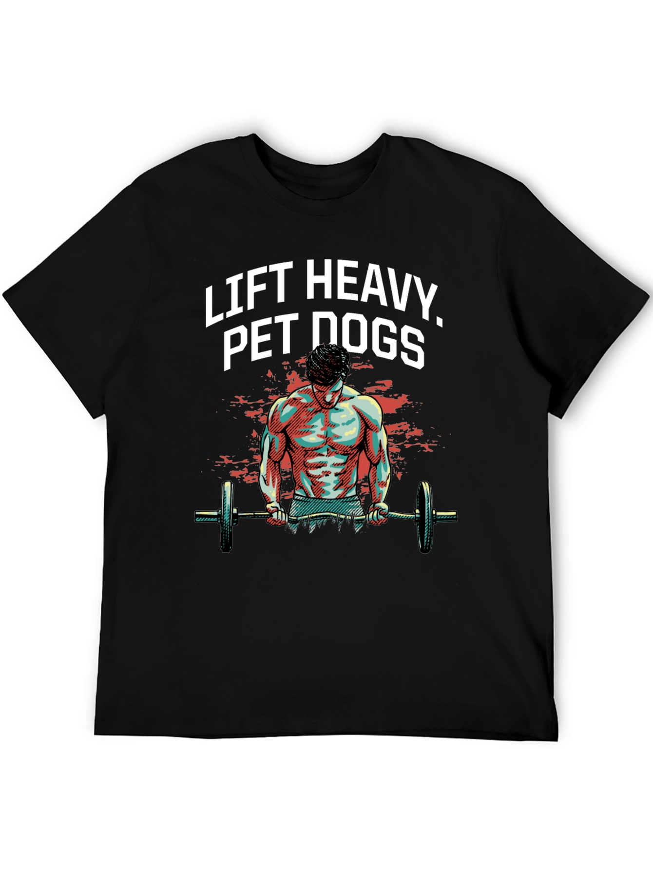 Lift Heavy Pet Dogs Graphic Tee