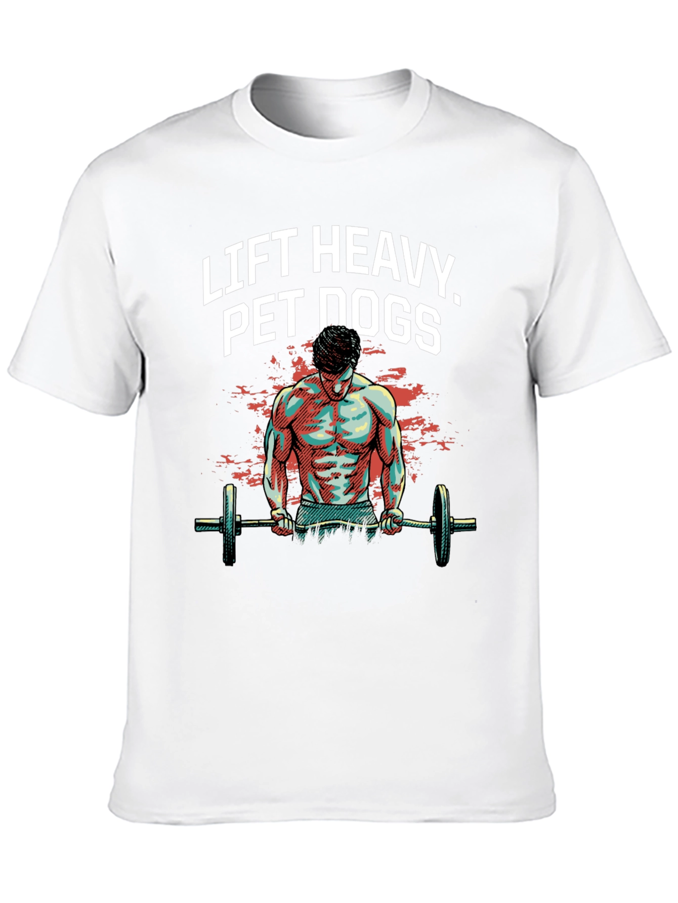 Lift Heavy Pet Dogs Graphic Tee