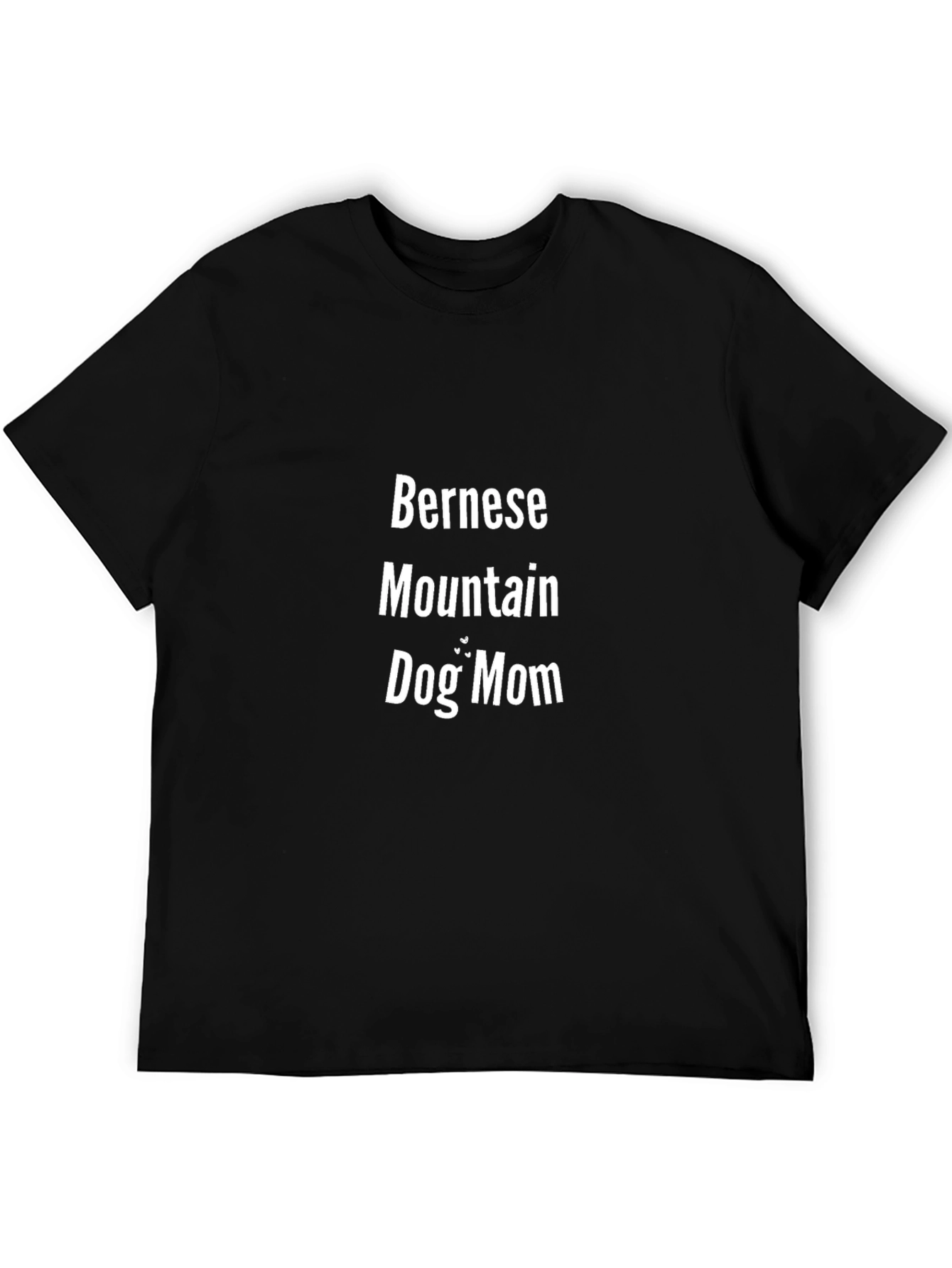 Bernese Mountain Dog Mom T-Shirt - Black