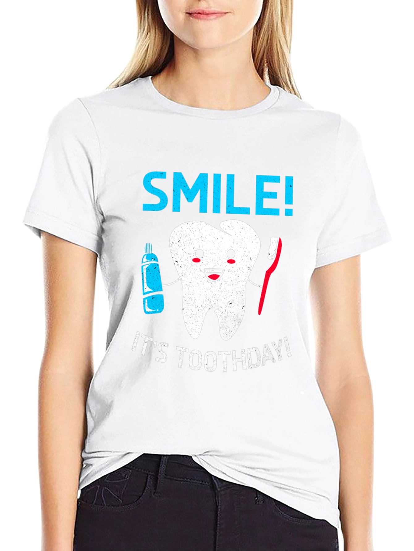 Smile! Its Toothday T-Shirt