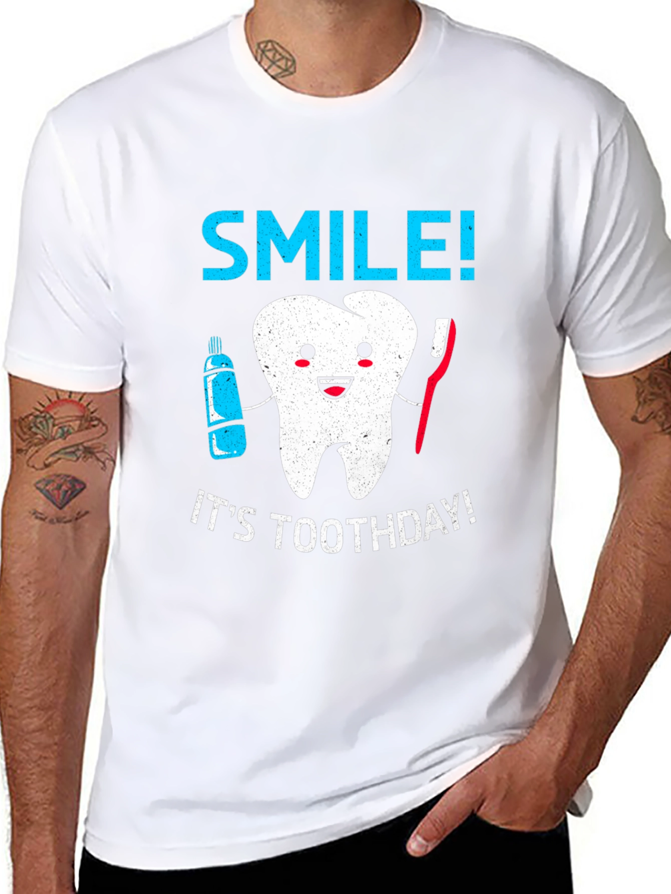 Smile! Its Toothday T-Shirt