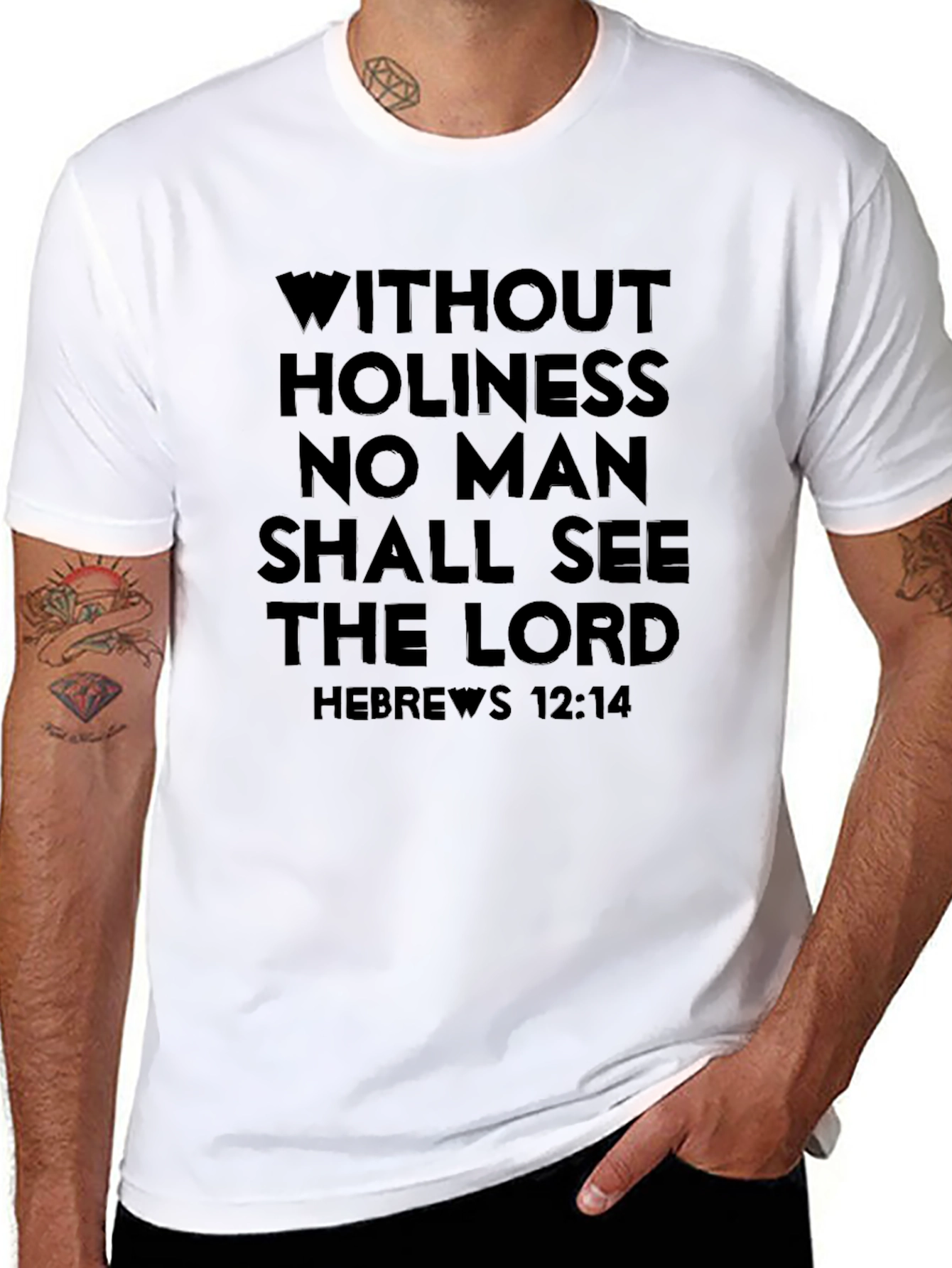 Holiness Scripture T-Shirt - Hebrews 12:14