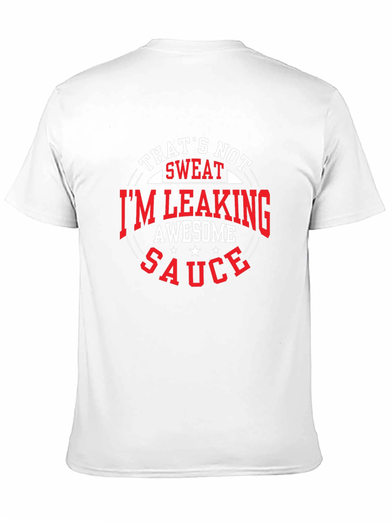 Awesome Sauce T-Shirt - Humorous Graphic Tee