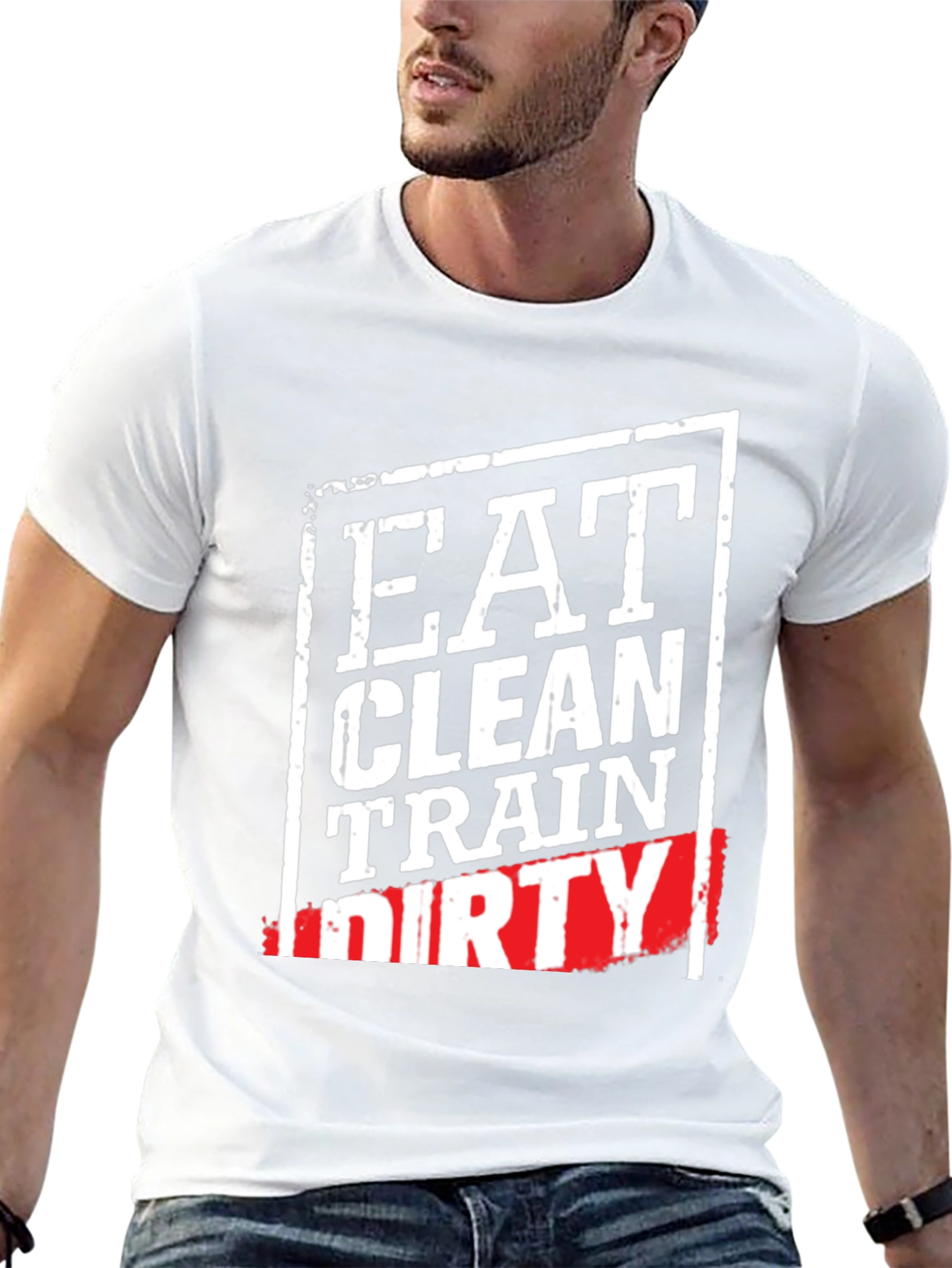Eat Clean Train Dirty Graphic T-Shirt